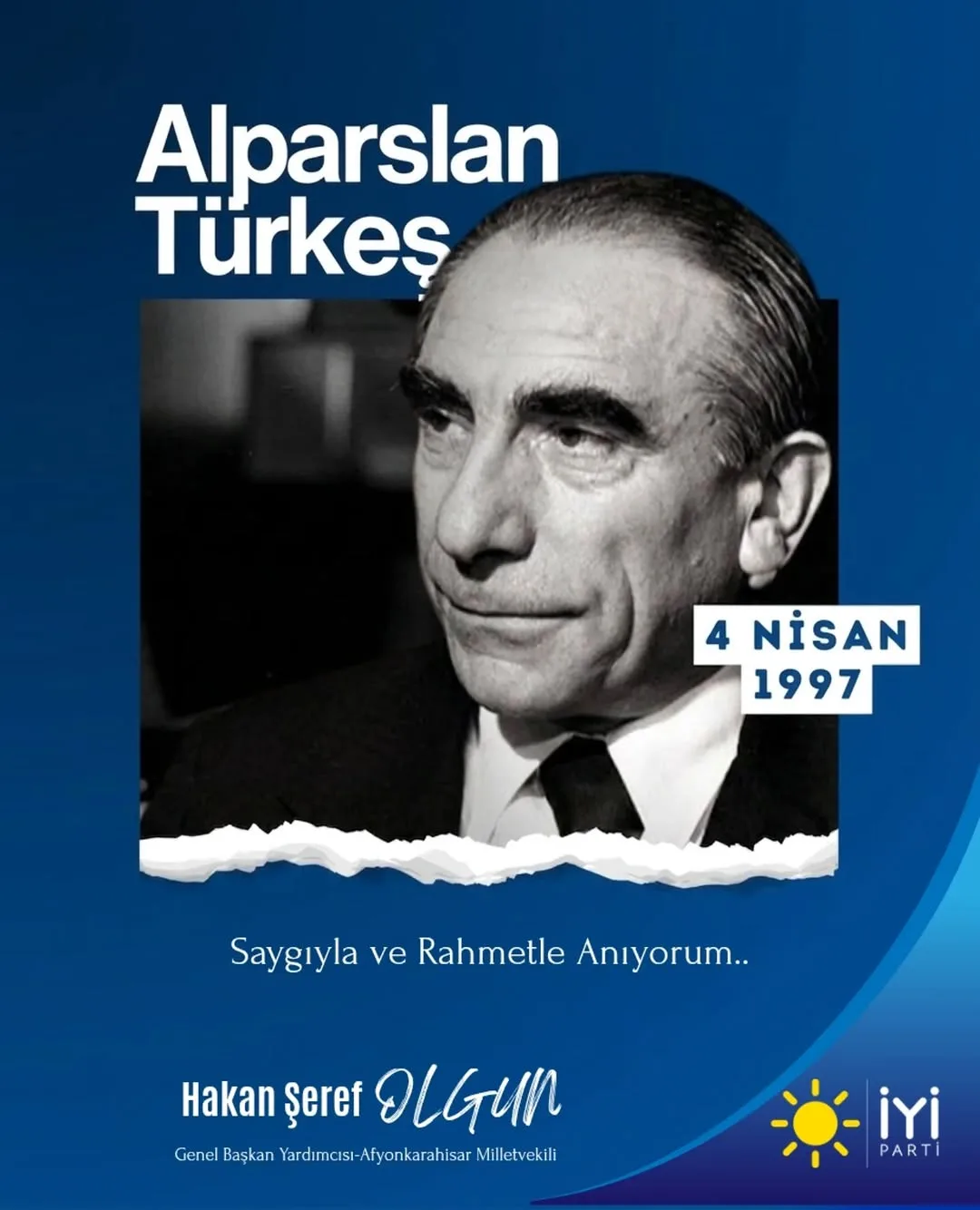 Alparslan Türkeş'in Vefatının 29. Yıl Dönümünde Anma Mesajı