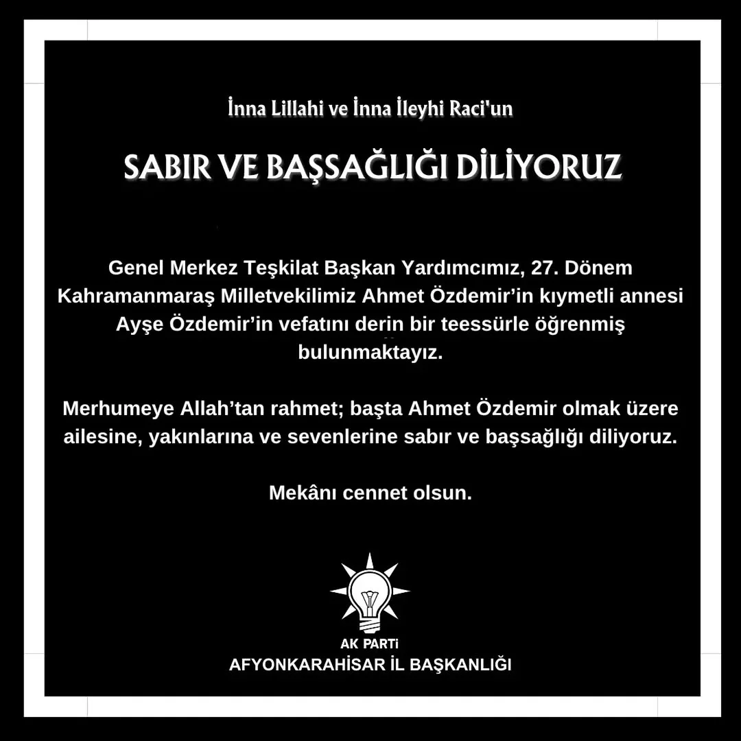 AK Parti Afyonkarahisar İl Başkanlığı'ndan Başsağlığı Açıklaması