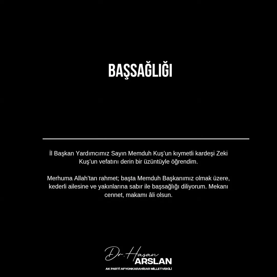 Ak Parti Afyonkarahisar Milletvekili Hasan Arslan'dan Başsağlığı Mesajı