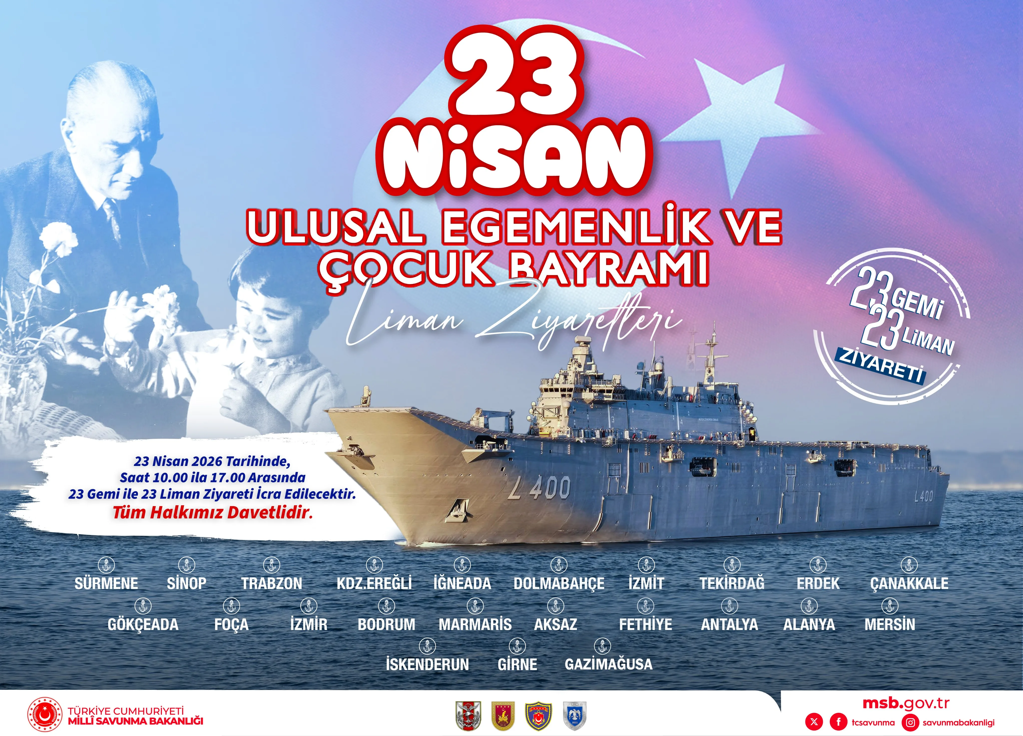 23 Nisan'da 23 limana 23 gemi ziyareti