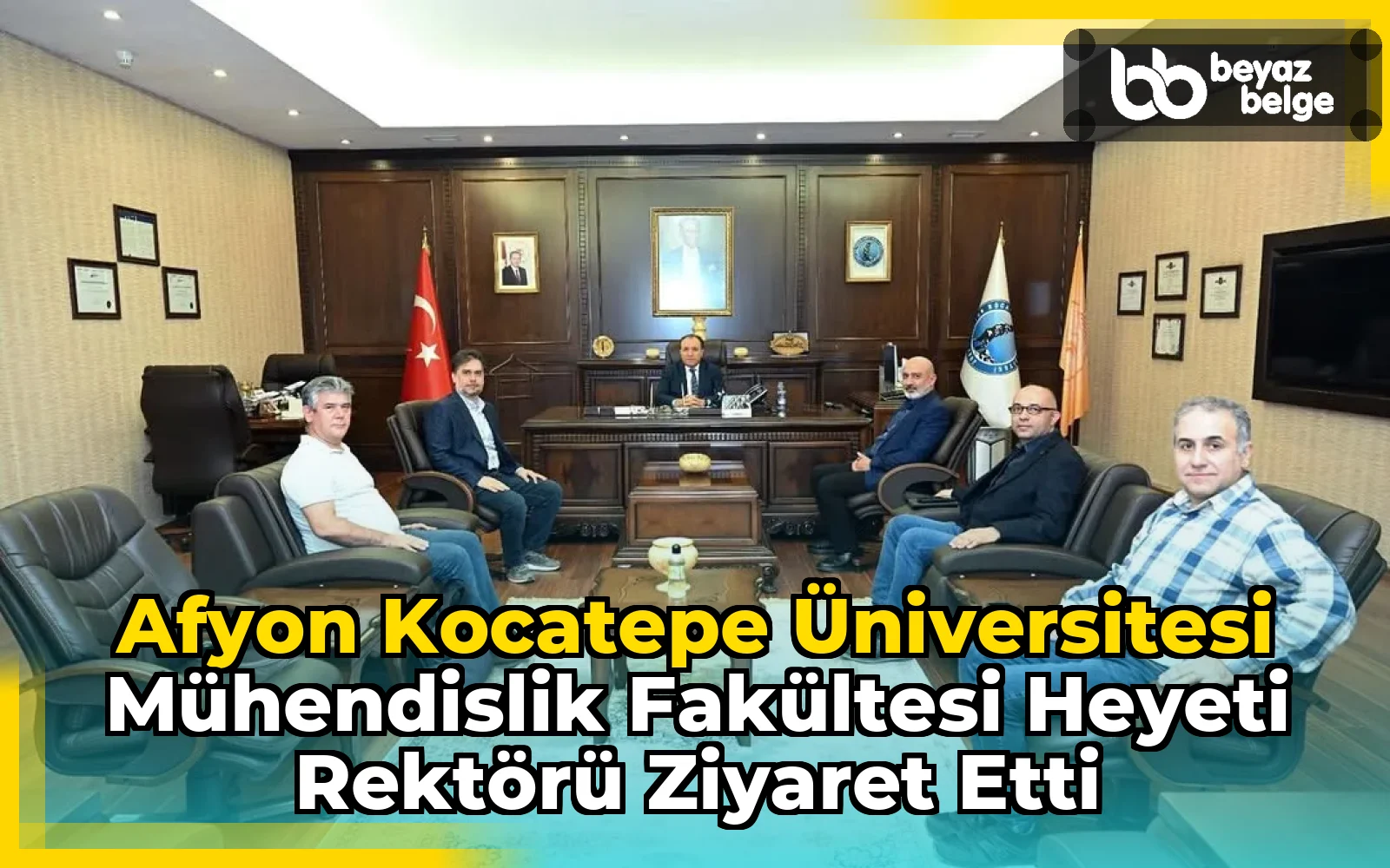 Afyon Kocatepe Üniversitesi Mühendislik Fakültesi Heyeti Rektörü Ziyaret Etti