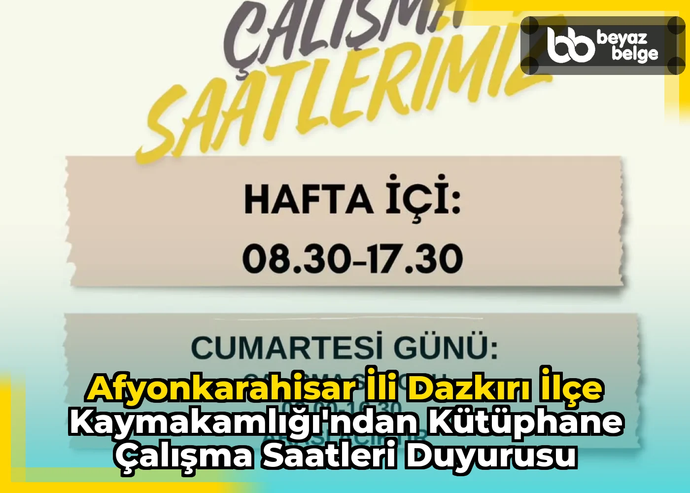Afyonkarahisar İli Dazkırı İlçe Kaymakamlığı'ndan Kütüphane Çalışma Saatleri Duyurusu