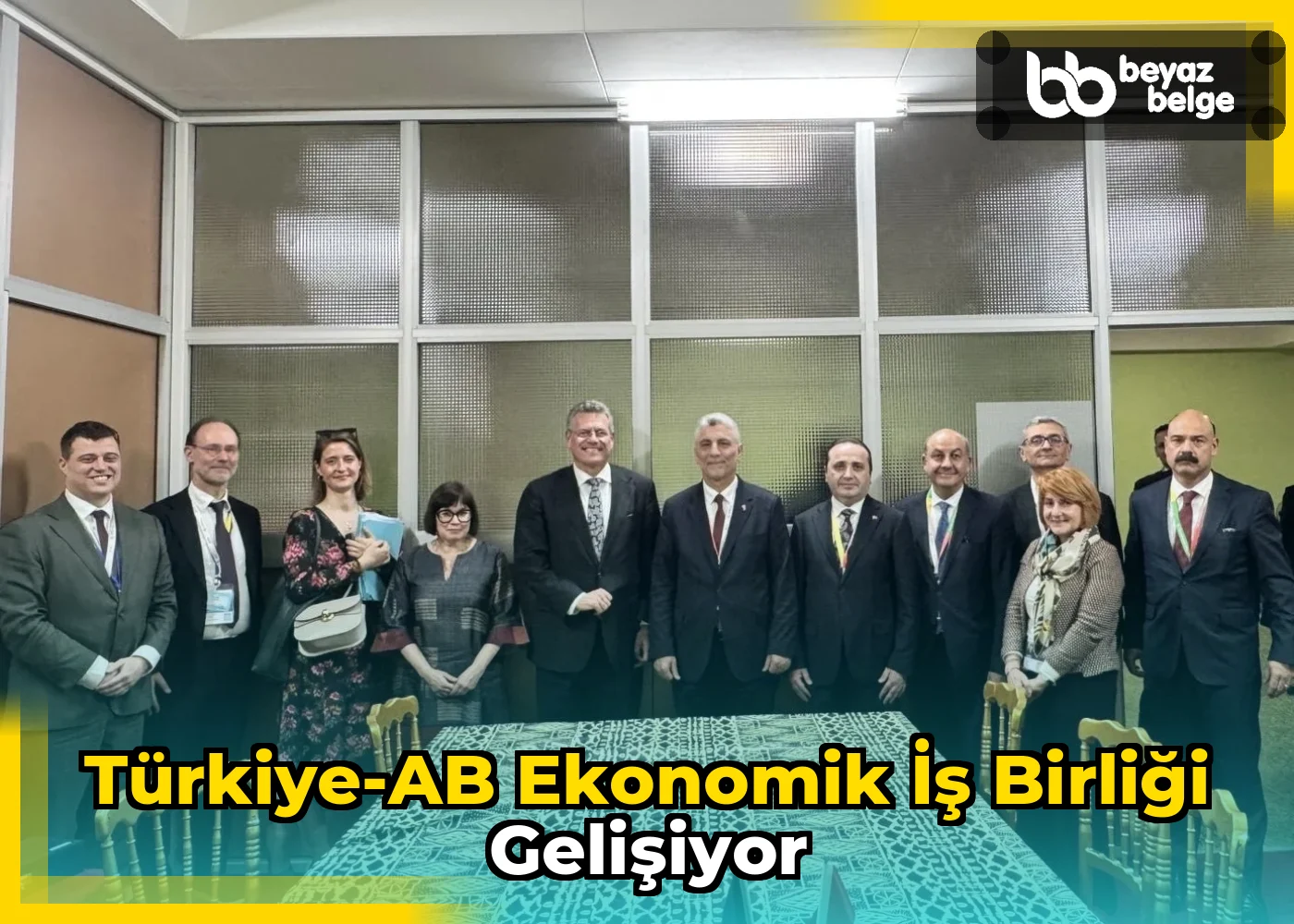 Türkiye-AB Ekonomik İş Birliği Gelişiyor
