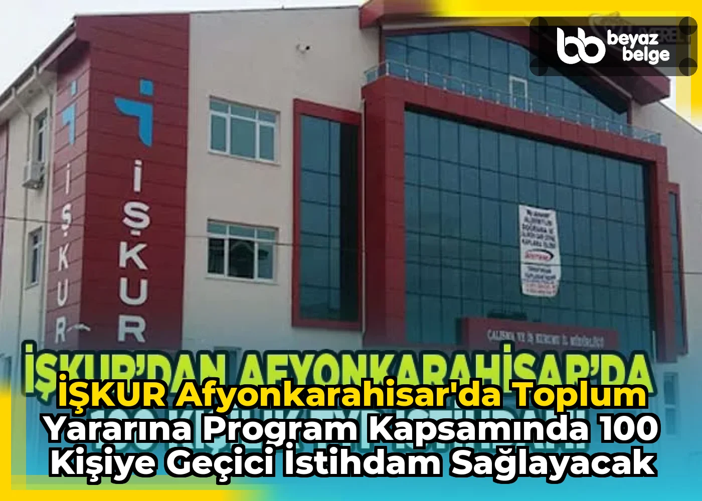 İŞKUR Afyonkarahisar'da Toplum Yararına Program Kapsamında 100 Kişiye Geçici İstihdam Sağlayacak