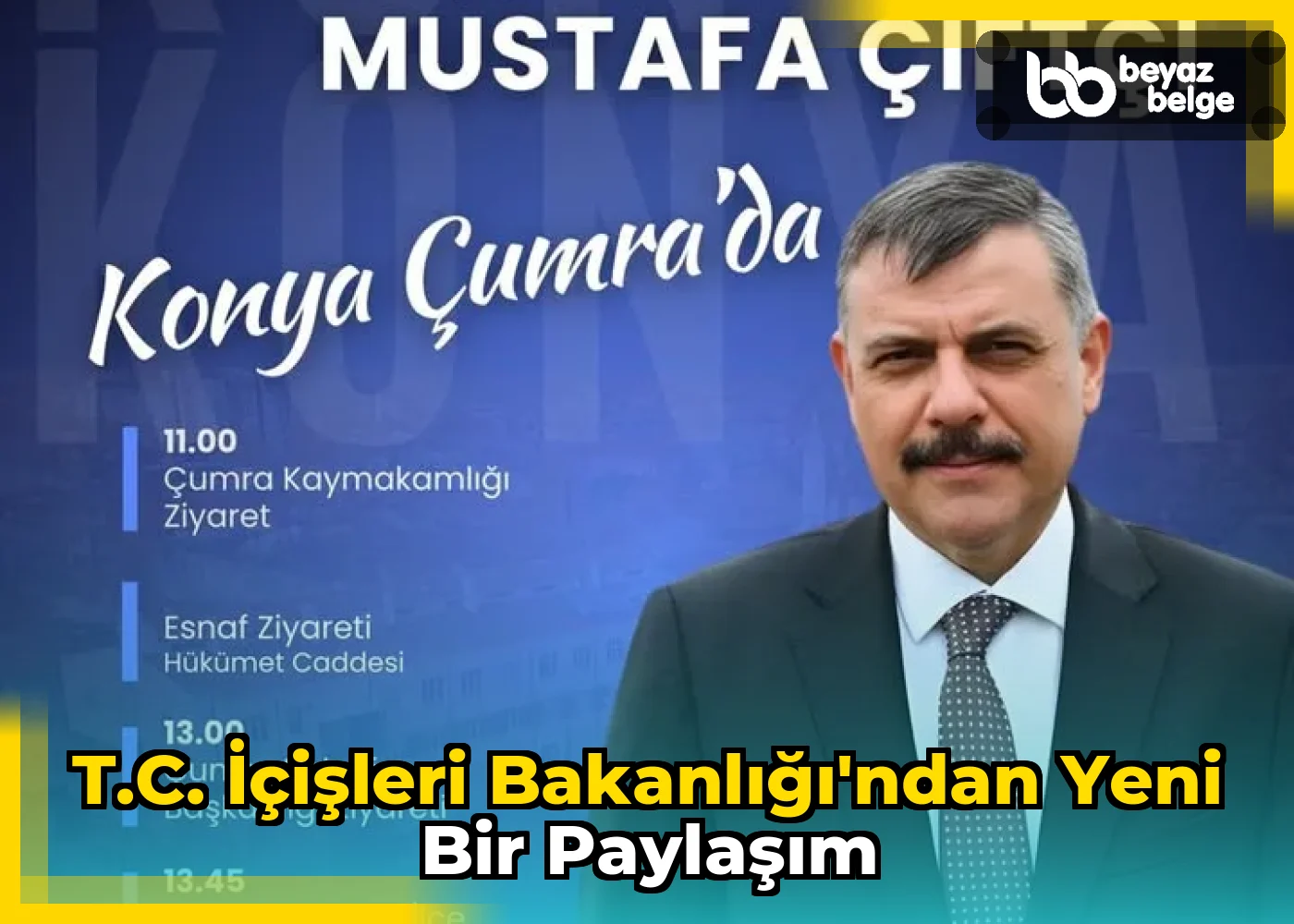 T.C. İçişleri Bakanlığı'ndan Yeni Bir Paylaşım