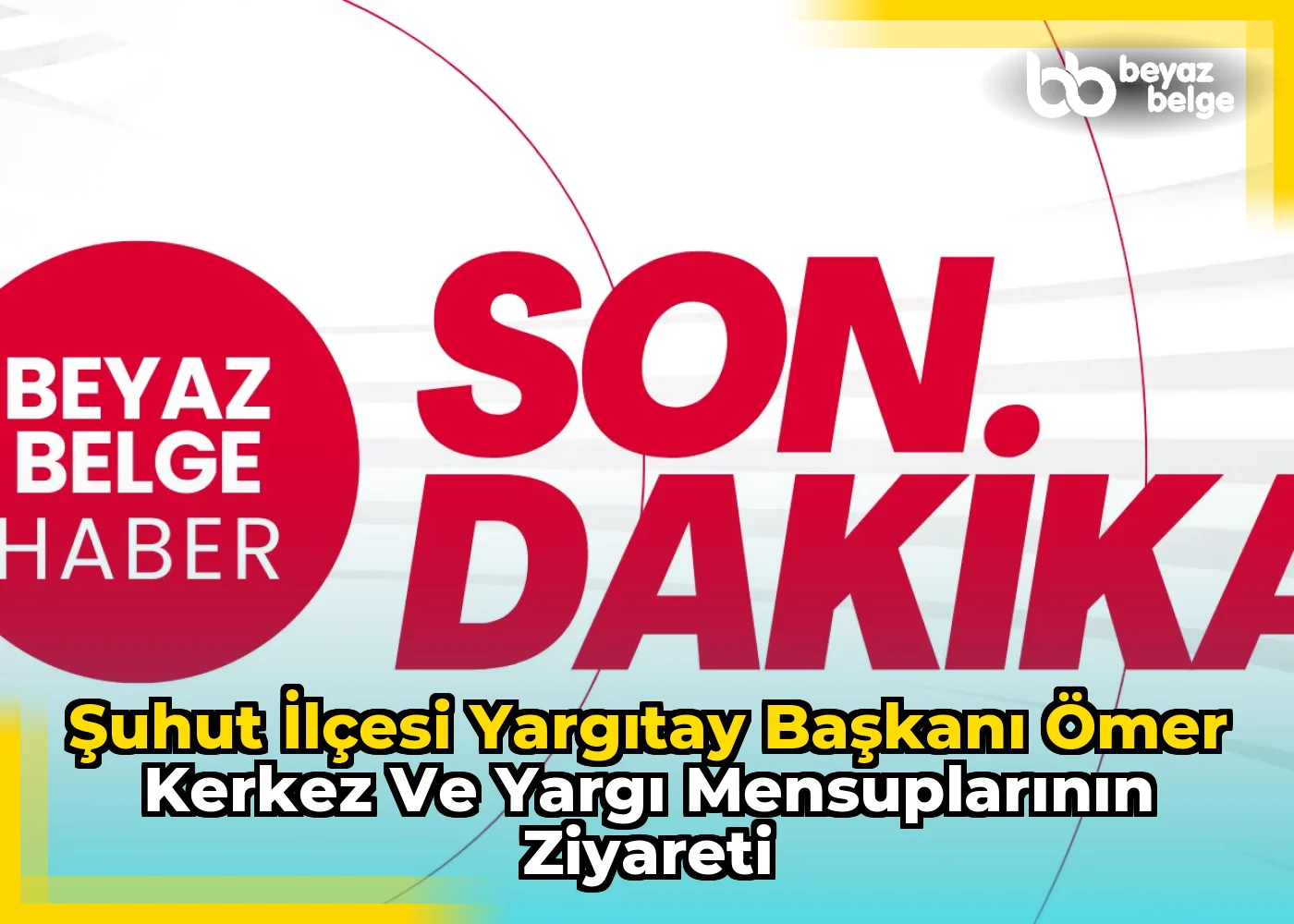 Şuhut ilçesi Yargıtay Başkanı Ömer Kerkez ve Yargı Mensuplarının Ziyareti