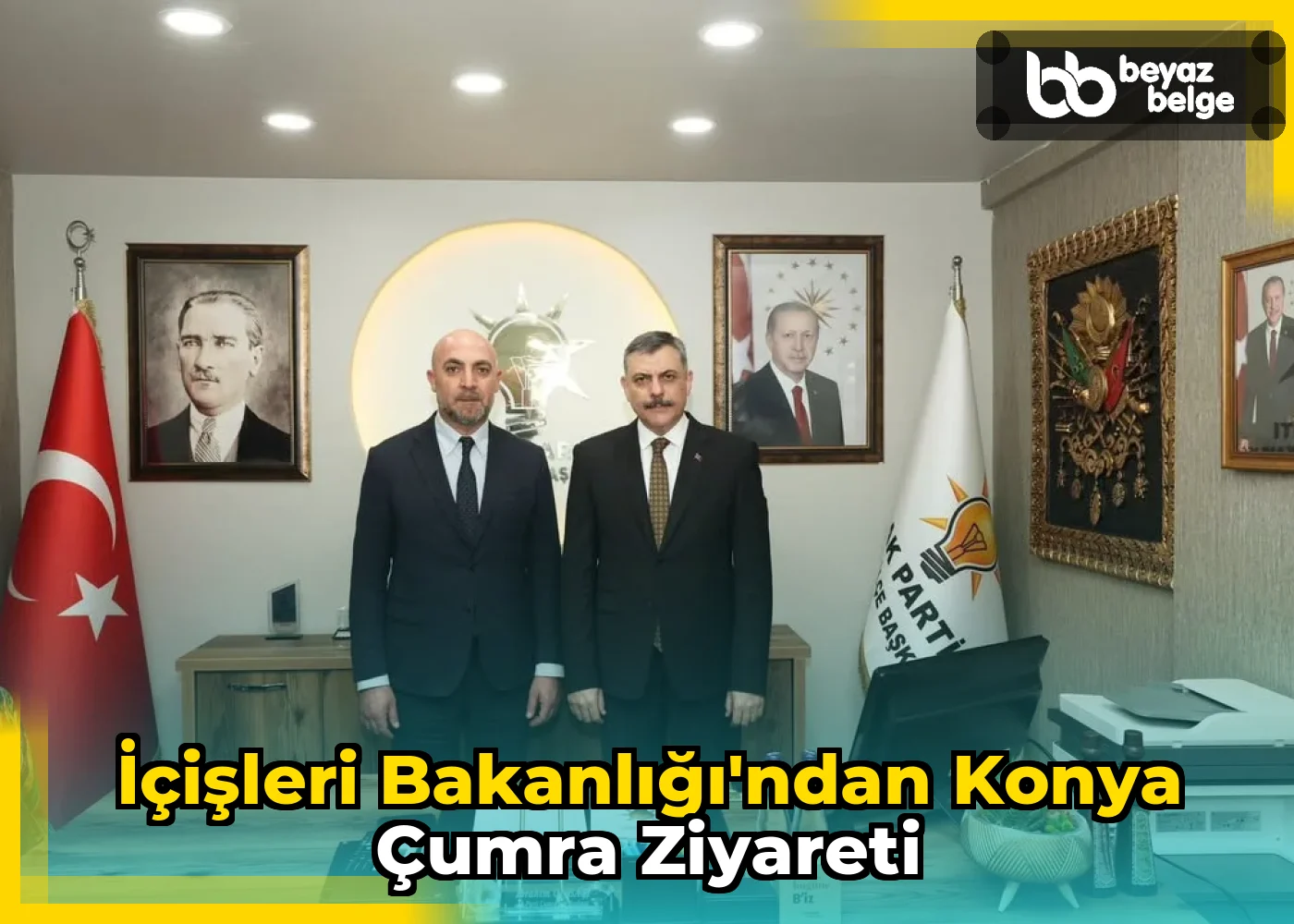 İçişleri Bakanlığı'ndan Konya Çumra Ziyareti