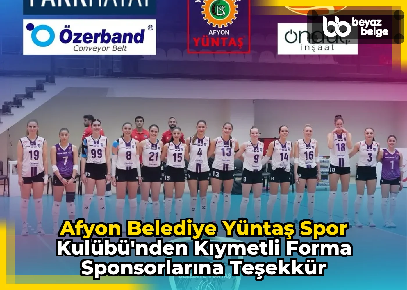 Afyon Belediye Yüntaş Spor Kulübü'nden Kıymetli Forma Sponsorlarına Teşekkür