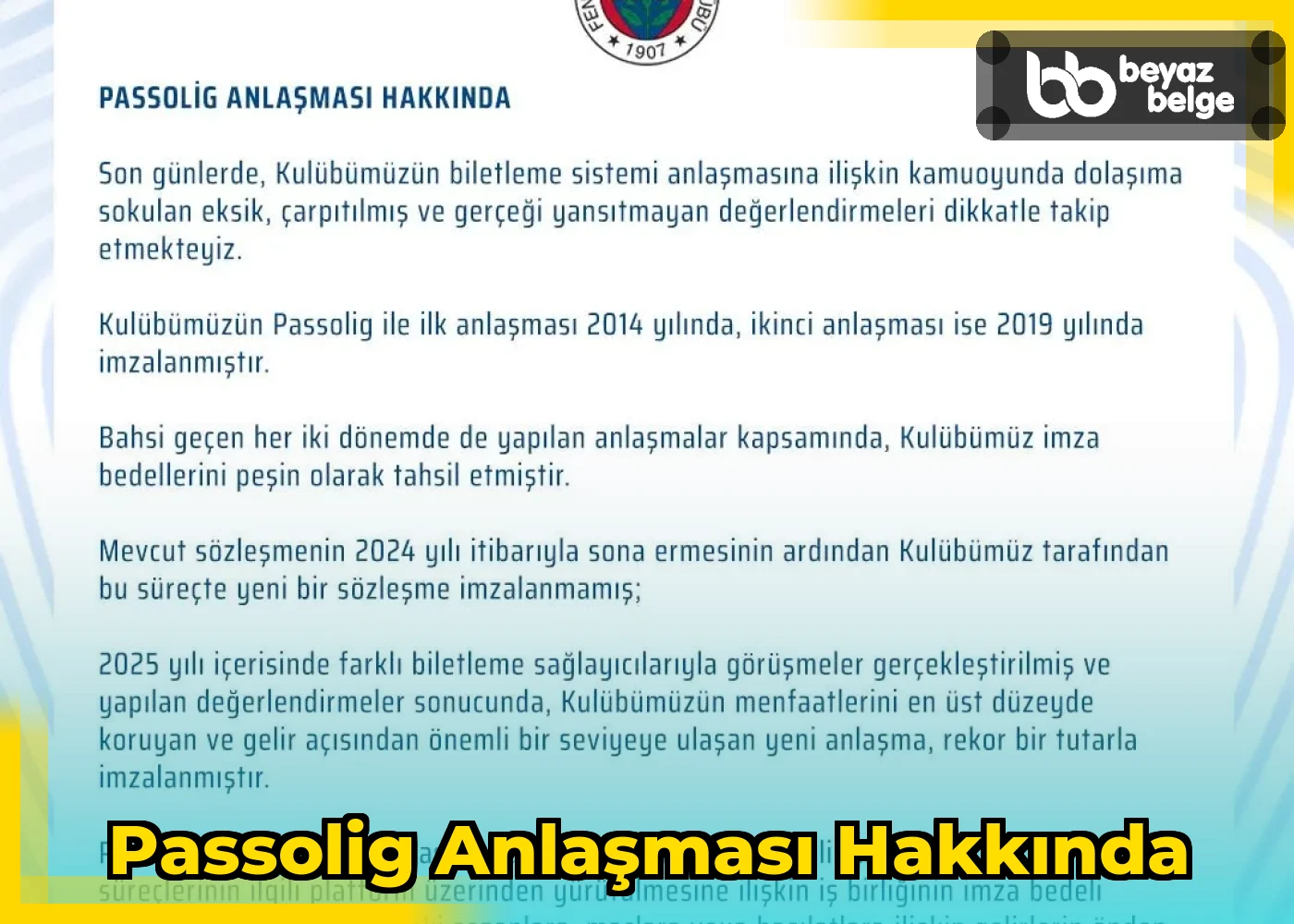 Passolig Anlaşması Hakkında