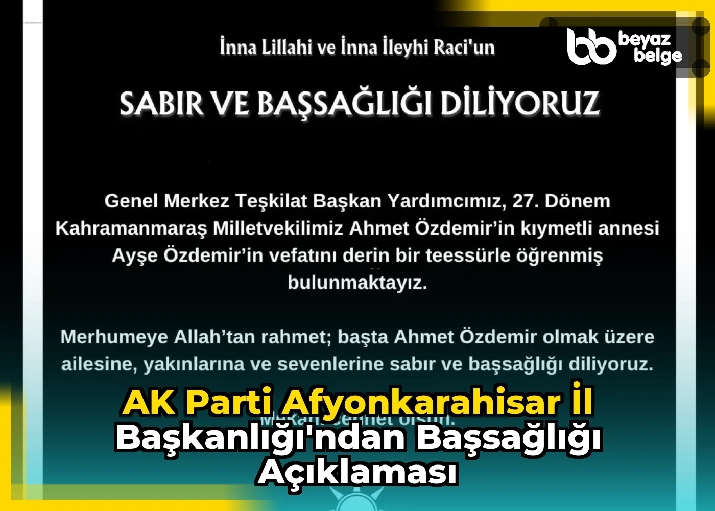 AK Parti Afyonkarahisar İl Başkanlığı'ndan Başsağlığı Açıklaması