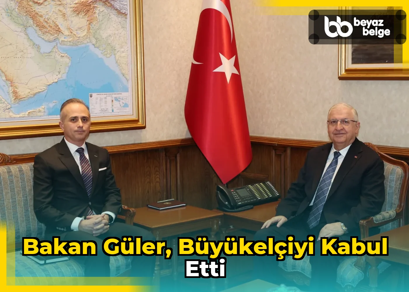 Bakan Güler, Büyükelçiyi Kabul Etti