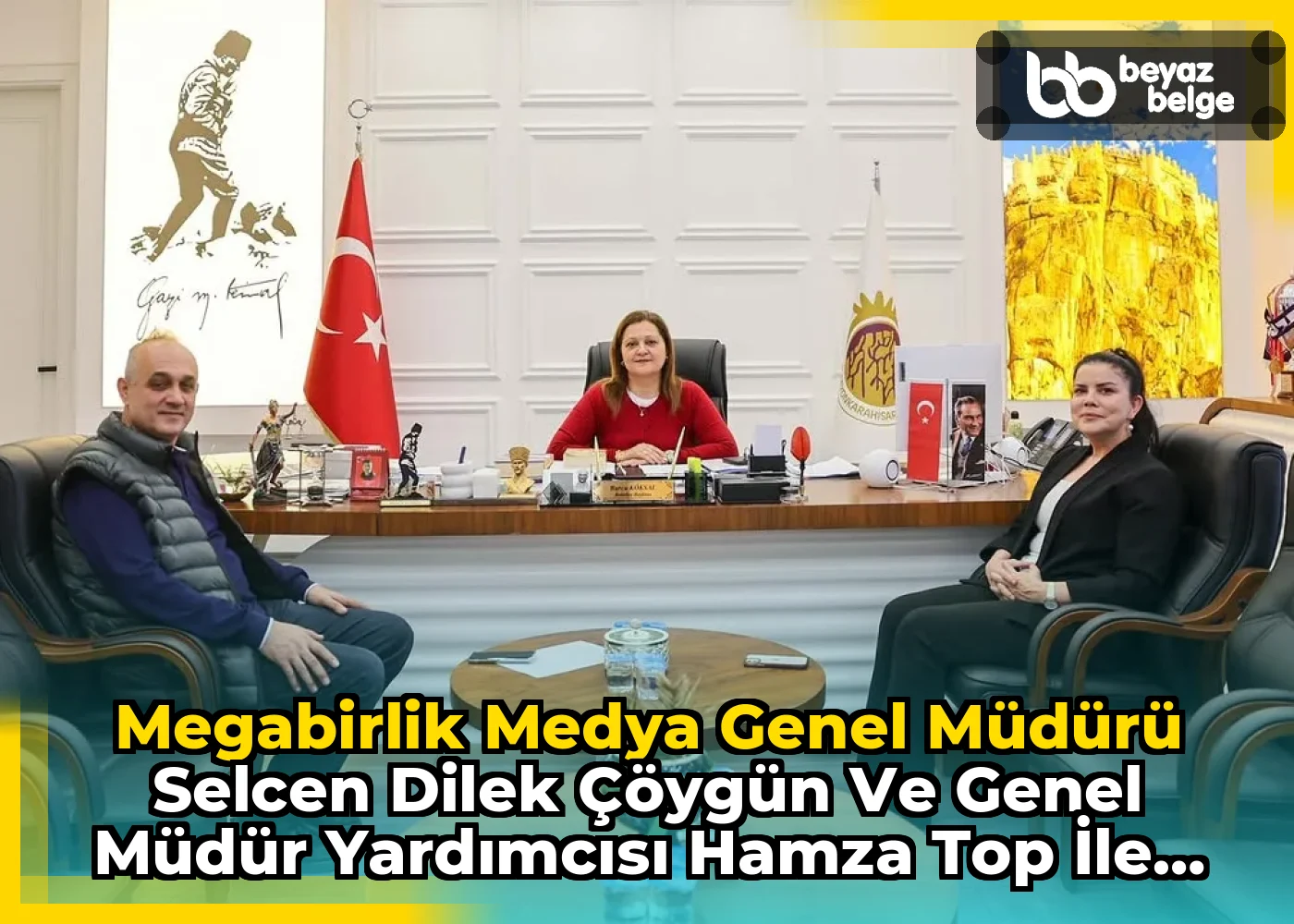 Megabirlik Medya Genel Müdürü Selcen Dilek Çöygün ve Genel Müdür Yardımcısı Hamza Top ile Görüştü