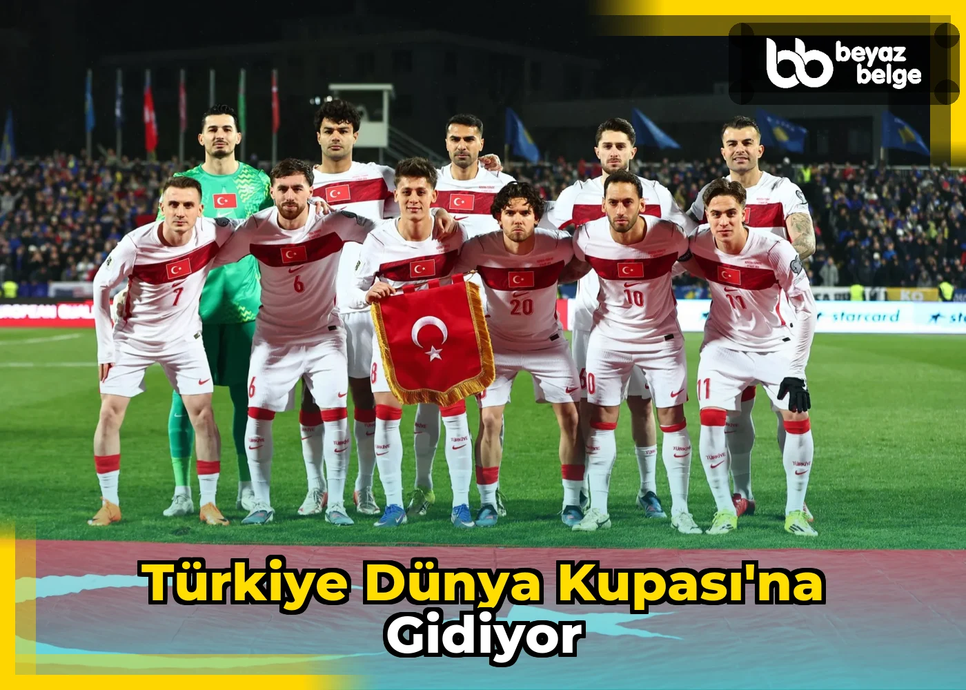 Türkiye Dünya Kupası'na Gidiyor