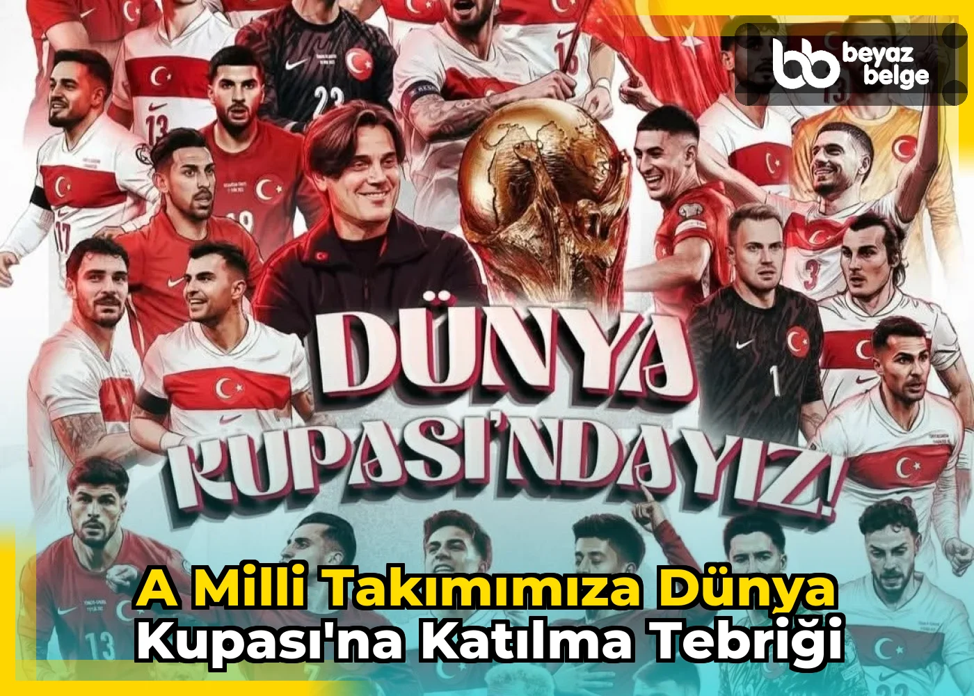 A Milli Takımımıza Dünya Kupası'na Katılma Tebriği