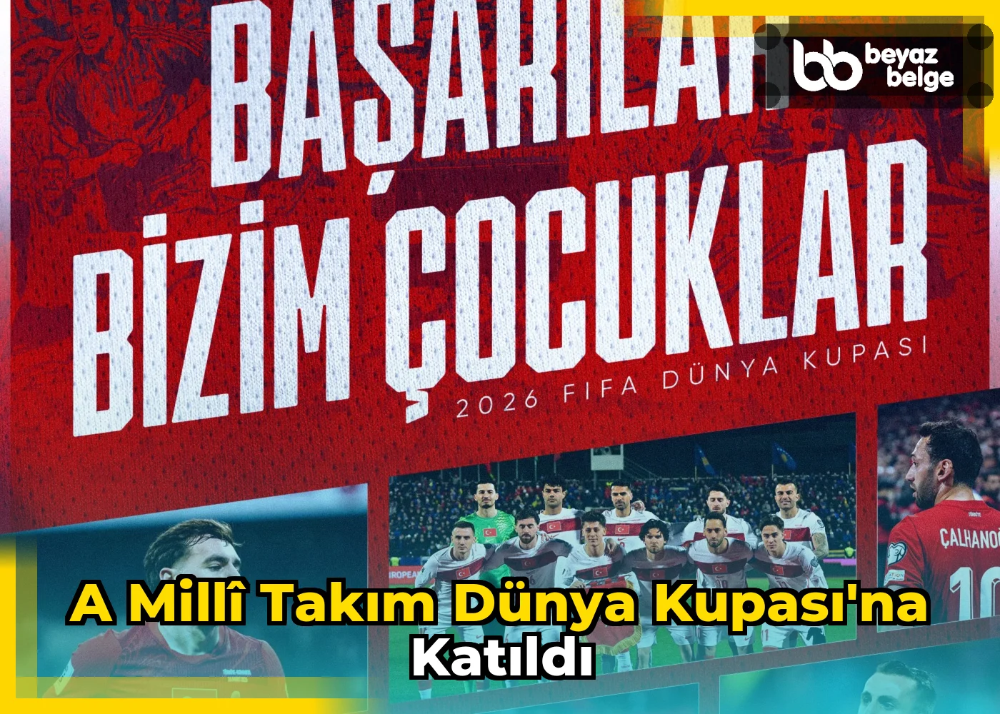 A Millî Takım Dünya Kupası'na Katıldı