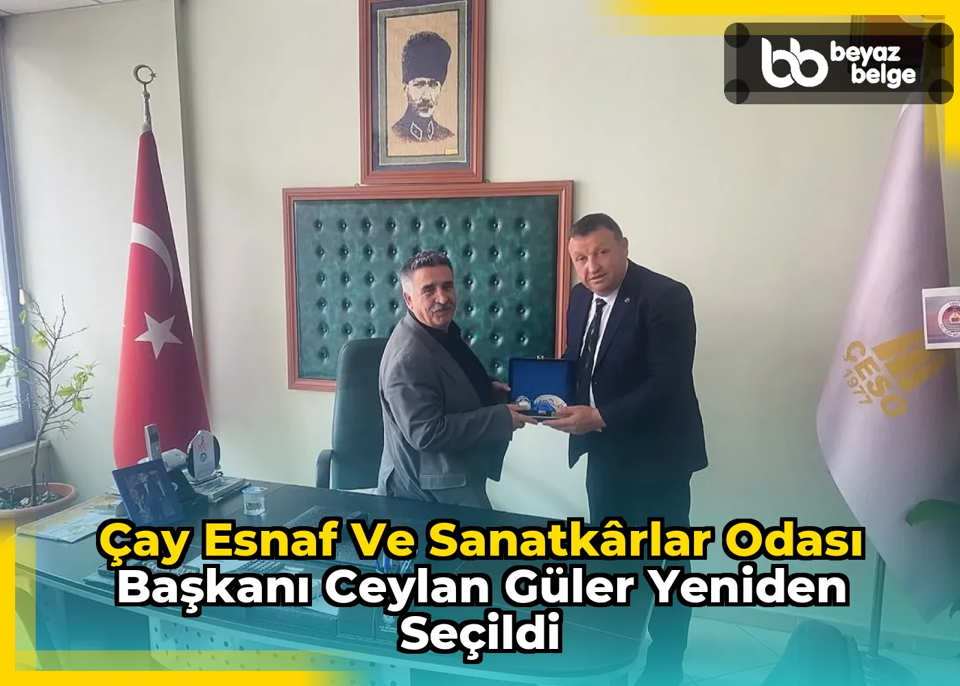 Çay Esnaf ve Sanatkârlar Odası Başkanı Ceylan Güler Yeniden Seçildi