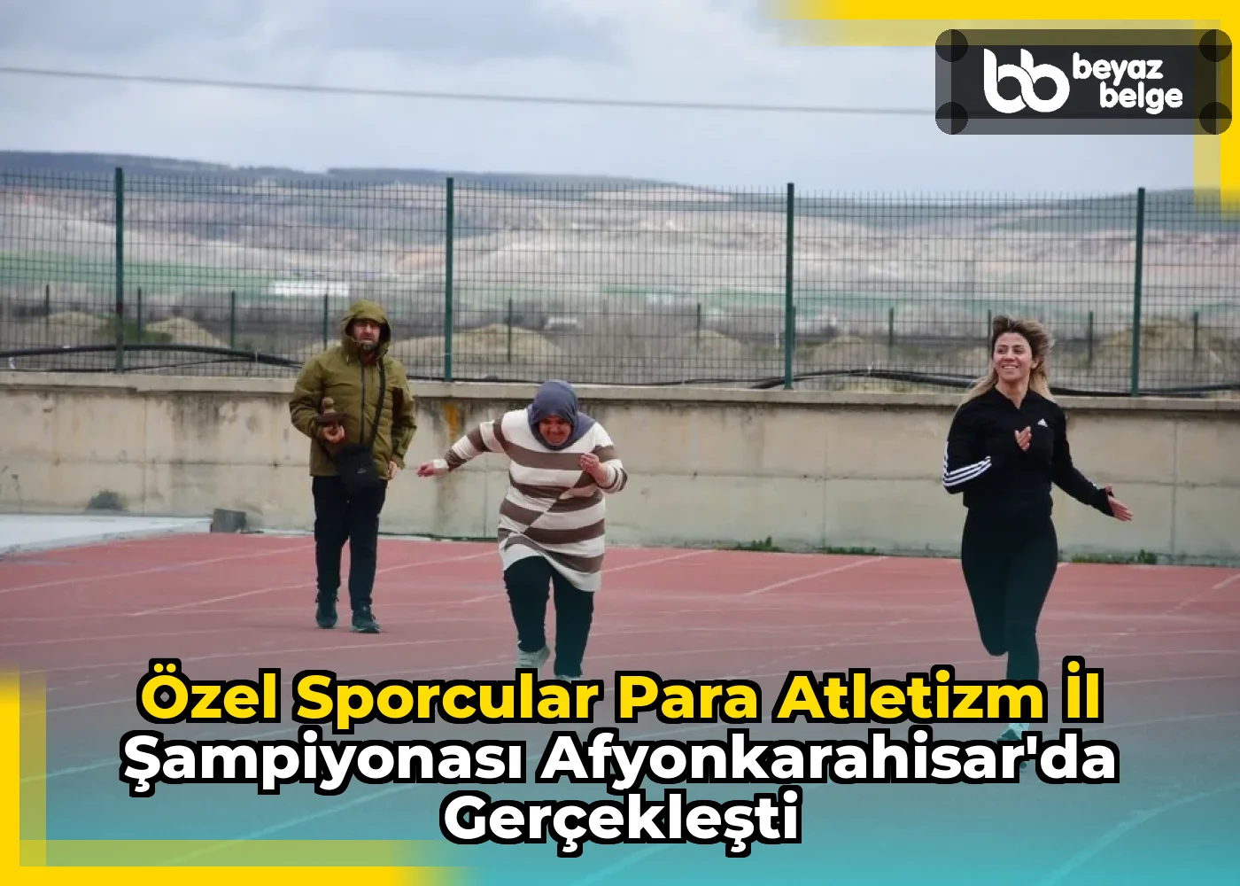 Özel Sporcular Para Atletizm İl Şampiyonası Afyonkarahisar'da Gerçekleşti