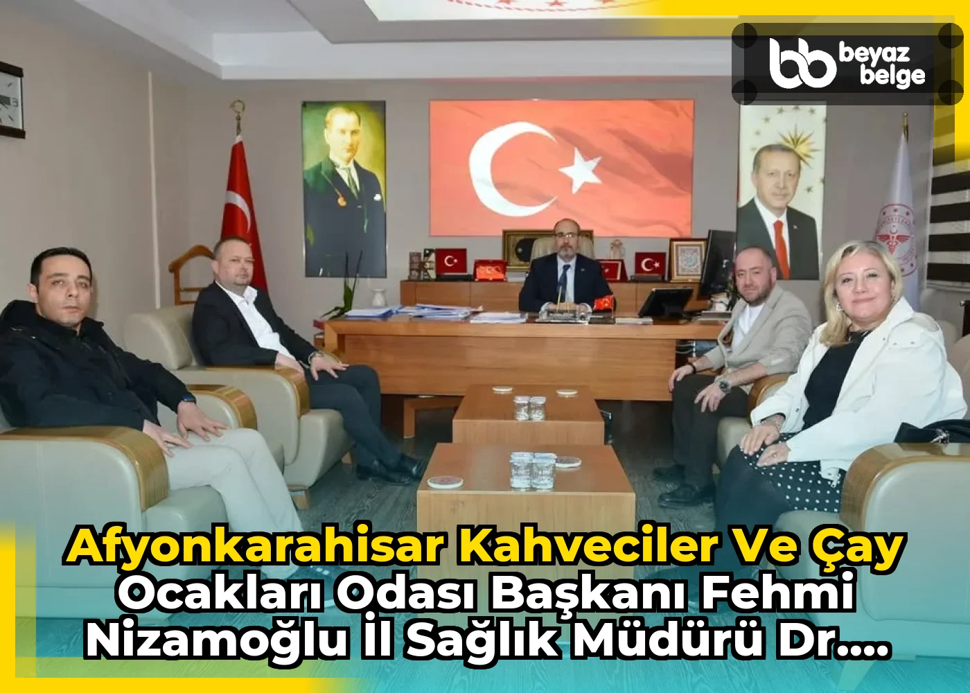 Afyonkarahisar Kahveciler ve Çay Ocakları Odası Başkanı Fehmi Nizamoğlu İl Sağlık Müdürü Dr. Hakkı Öztürk'ü Ziyaret Etti