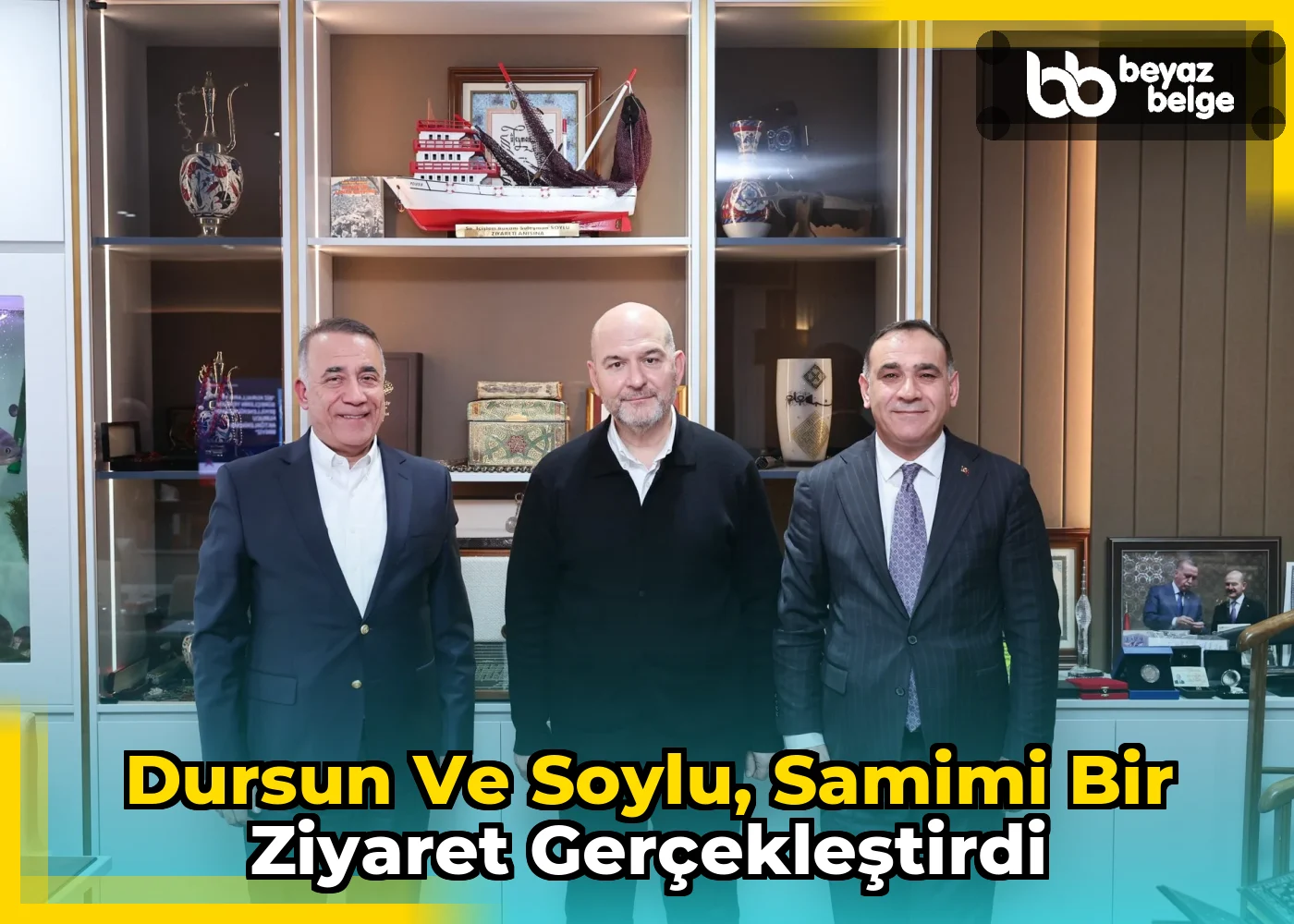 Dursun ve Soylu, samimi bir ziyaret gerçekleştirdi