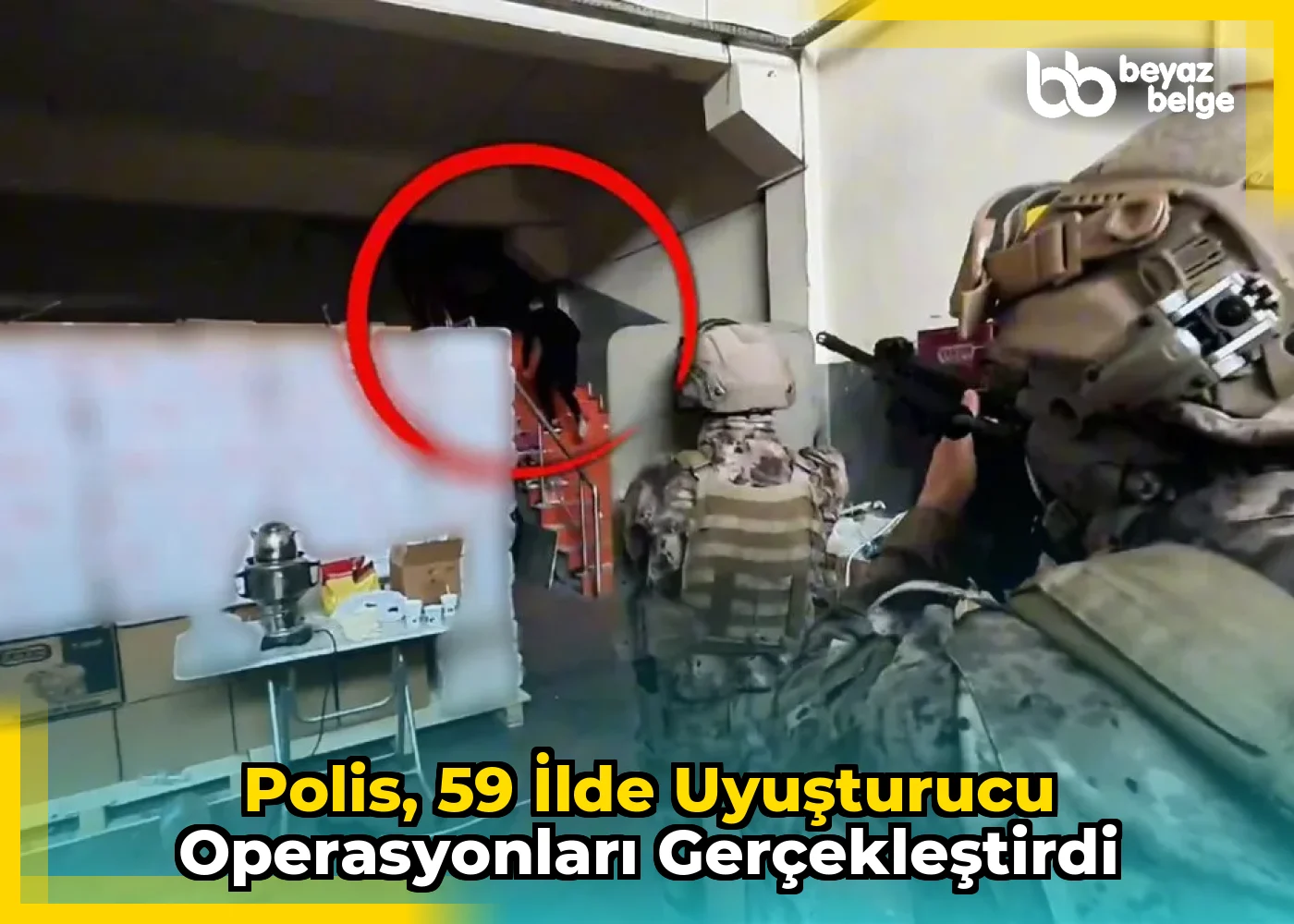 Polis, 59 ilde uyuşturucu operasyonları gerçekleştirdi