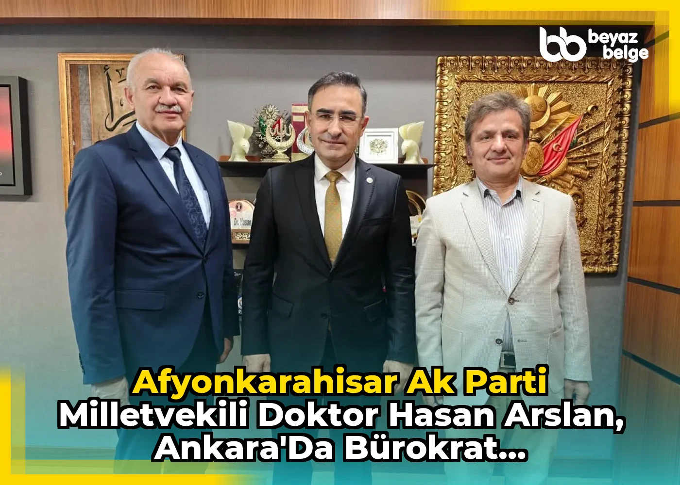 Afyonkarahisar Ak Parti Milletvekili Doktor Hasan Arslan, Ankara'da Bürokrat Hemşehrilerini Ağırladı