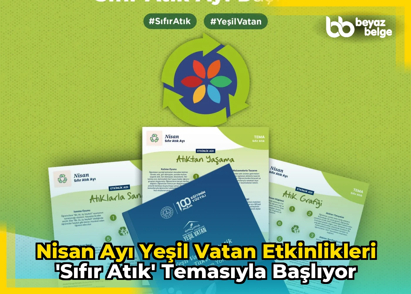 Nisan Ayı Yeşil Vatan Etkinlikleri 'Sıfır Atık' Temasıyla Başlıyor