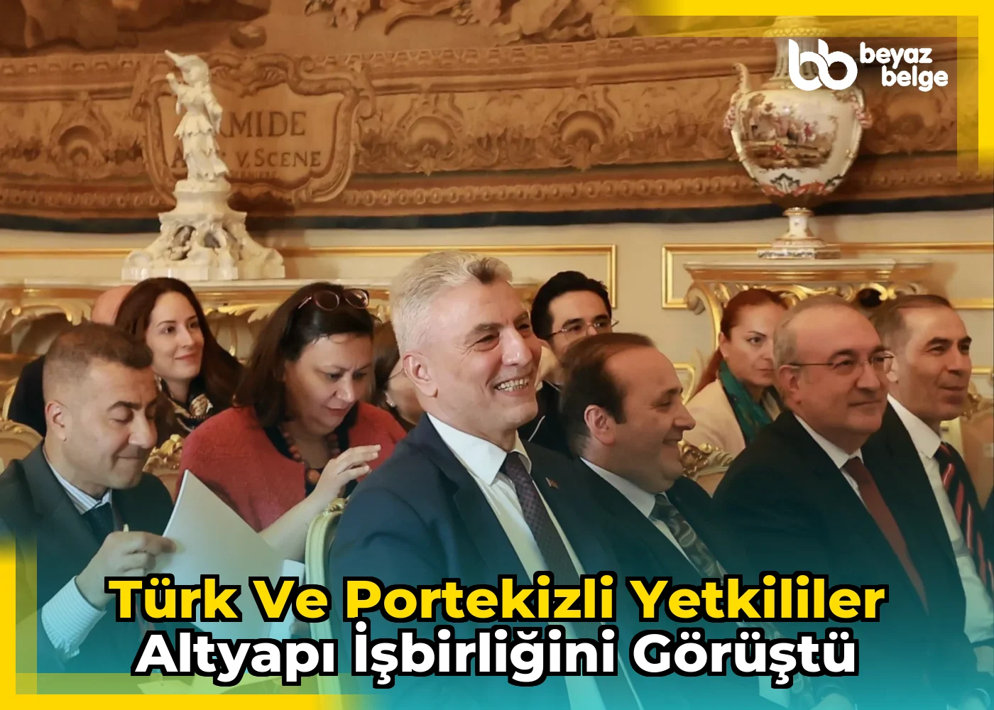 Türk ve Portekizli Yetkililer Altyapı İşbirliğini Görüştü