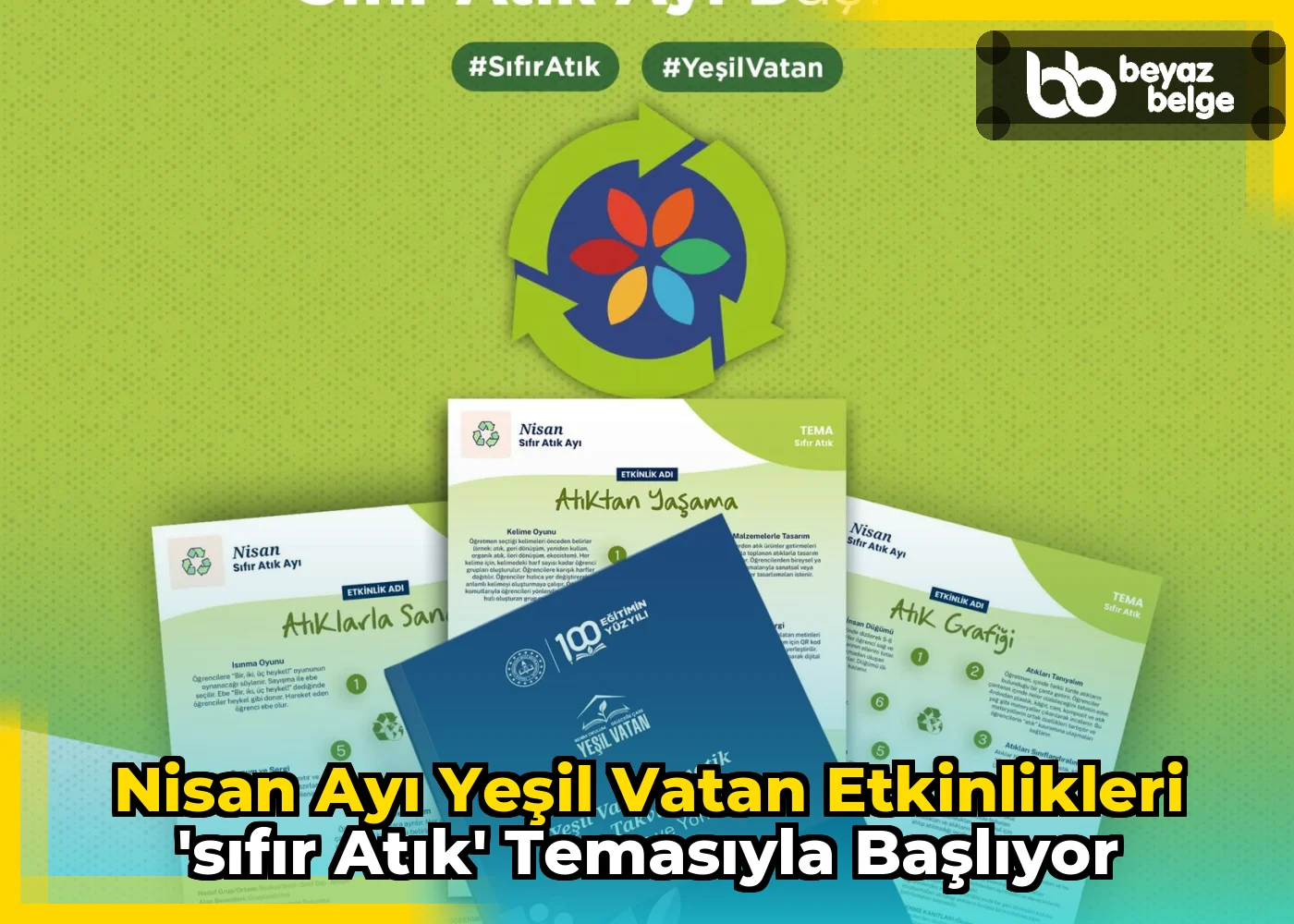 Nisan Ayı Yeşil Vatan Etkinlikleri 'Sıfır Atık' Temasıyla Başlıyor