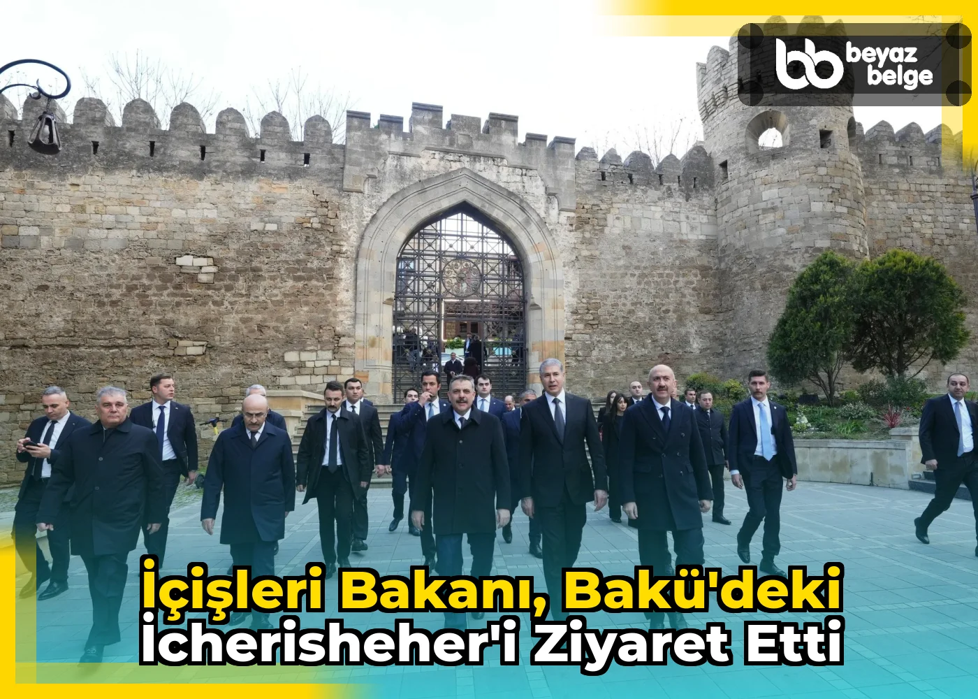 İçişleri Bakanı, Bakü'deki İcherisheher'i ziyaret etti