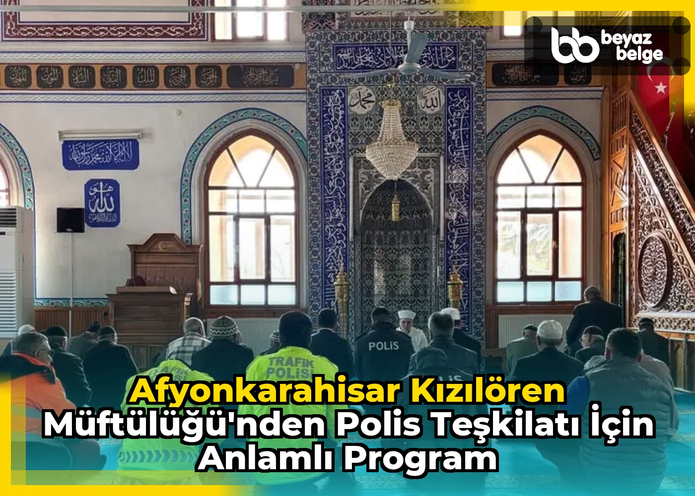 Afyonkarahisar KızılÖren Müftülüğü'nden Polis Teşkilatı için Anlamlı Program
