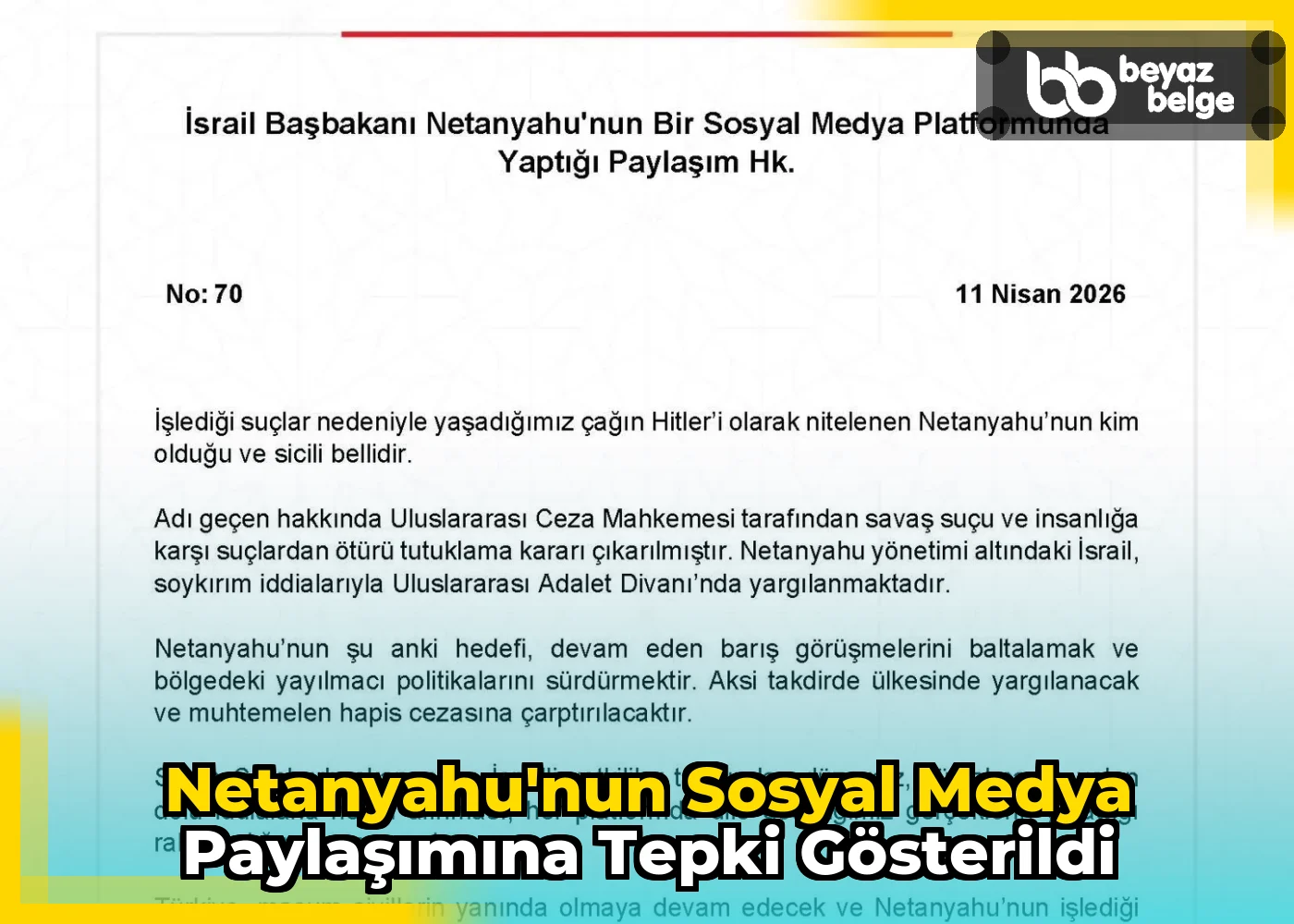 Netanyahu'nun sosyal medya paylaşımına tepki gösterildi