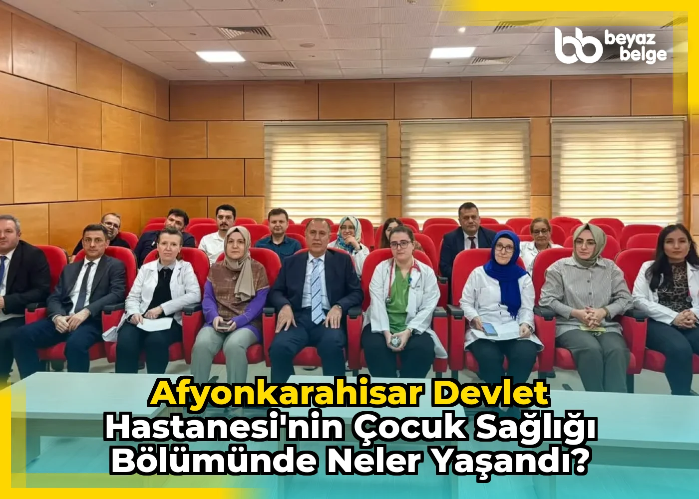 Afyonkarahisar Devlet Hastanesi'nin Çocuk Sağlığı Bölümünde Neler Yaşandı?