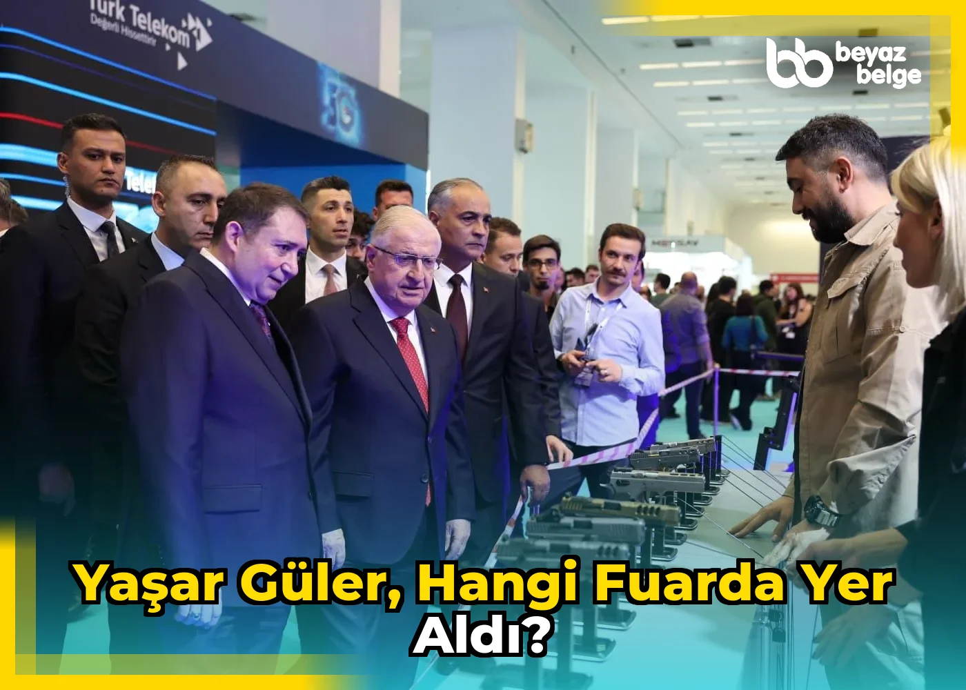 Yaşar Güler, hangi fuarda yer aldı?