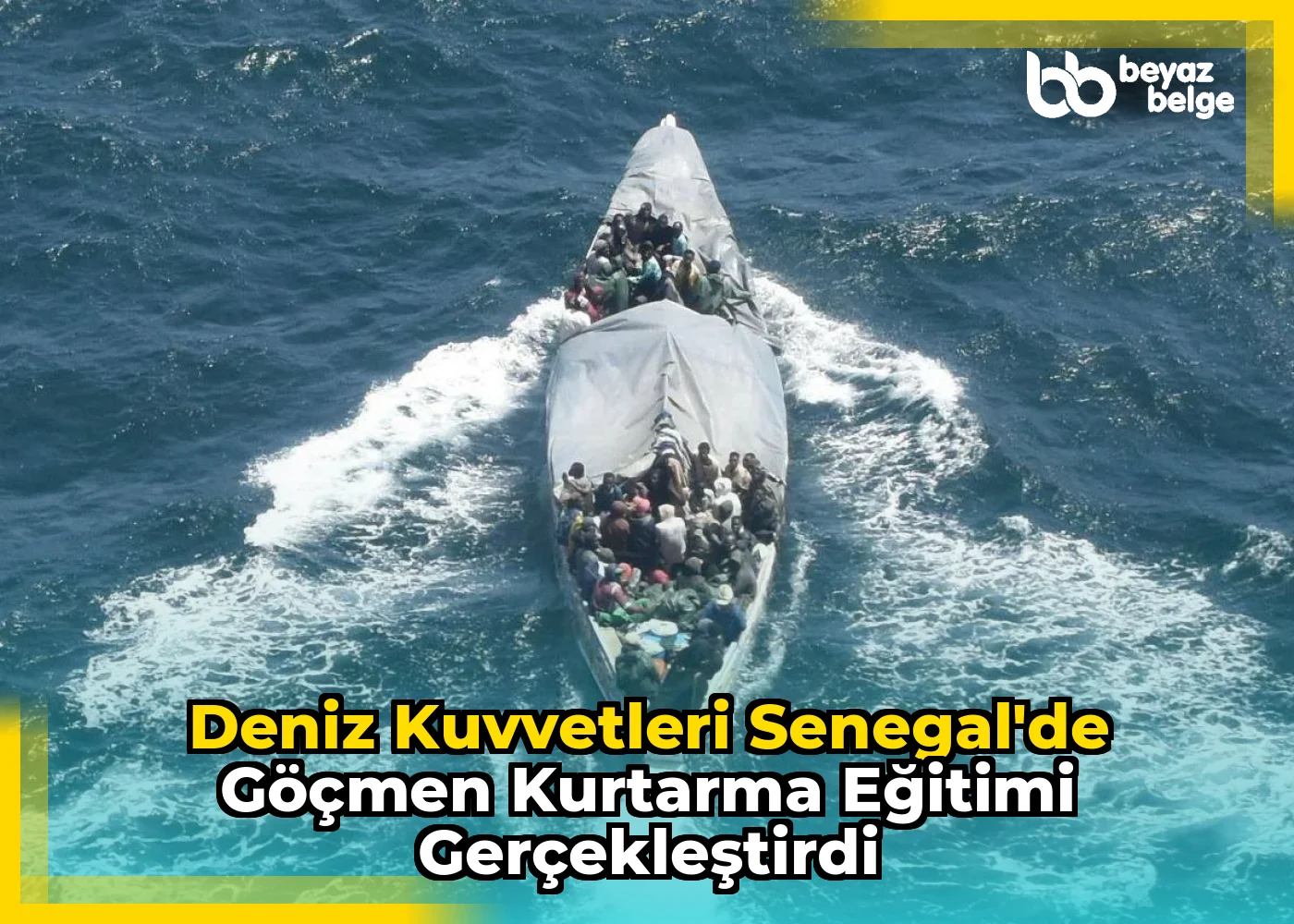 Deniz Kuvvetleri Senegal'de Göçmen Kurtarma Eğitimi Gerçekleştirdi