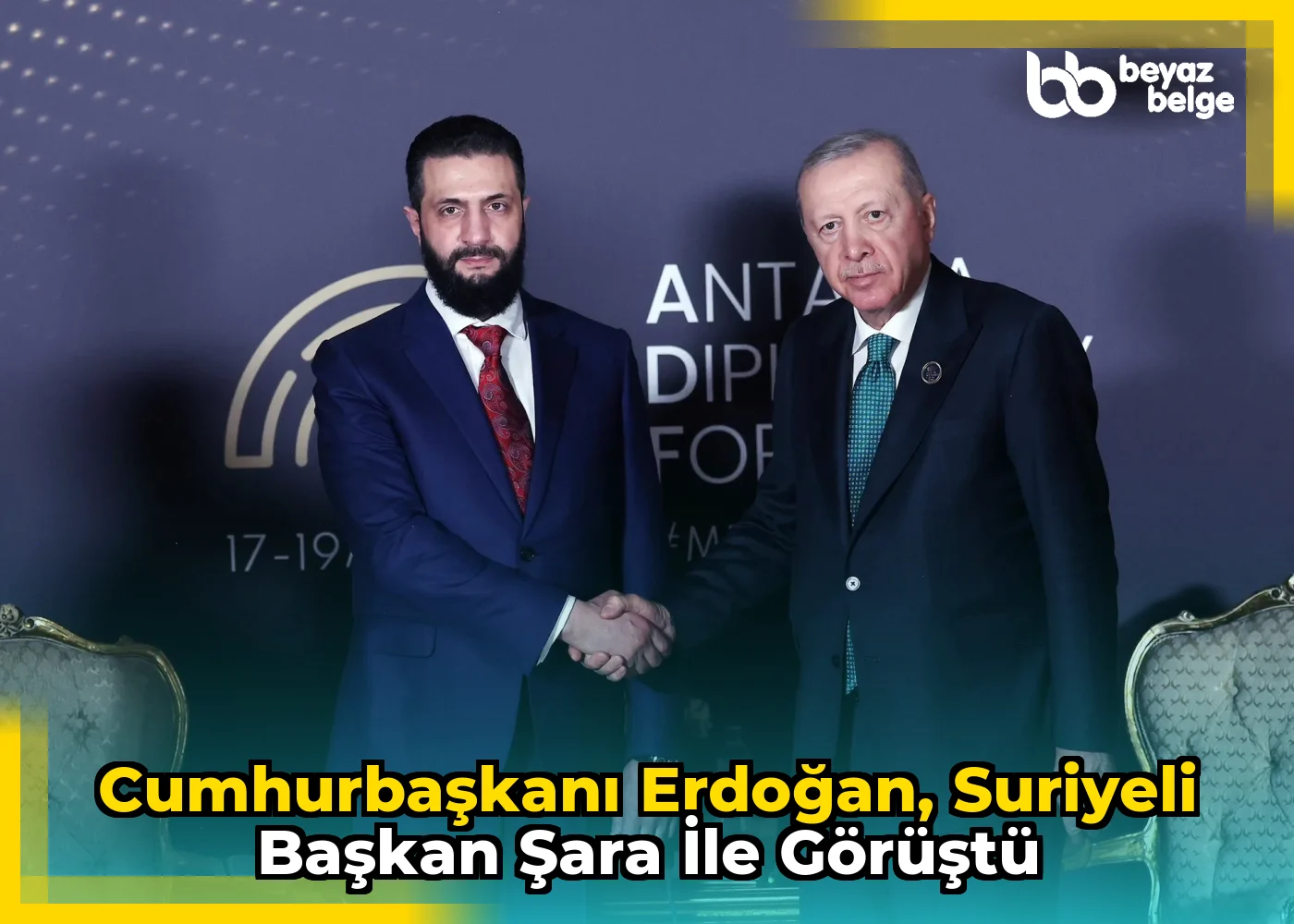 Cumhurbaşkanı Erdoğan, Suriyeli Başkan Şara ile görüştü
