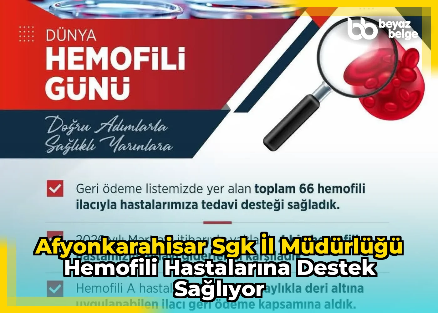 Afyonkarahisar Sgk İl Müdürlüğü Hemofili Hastalarına Destek Sağlıyor
