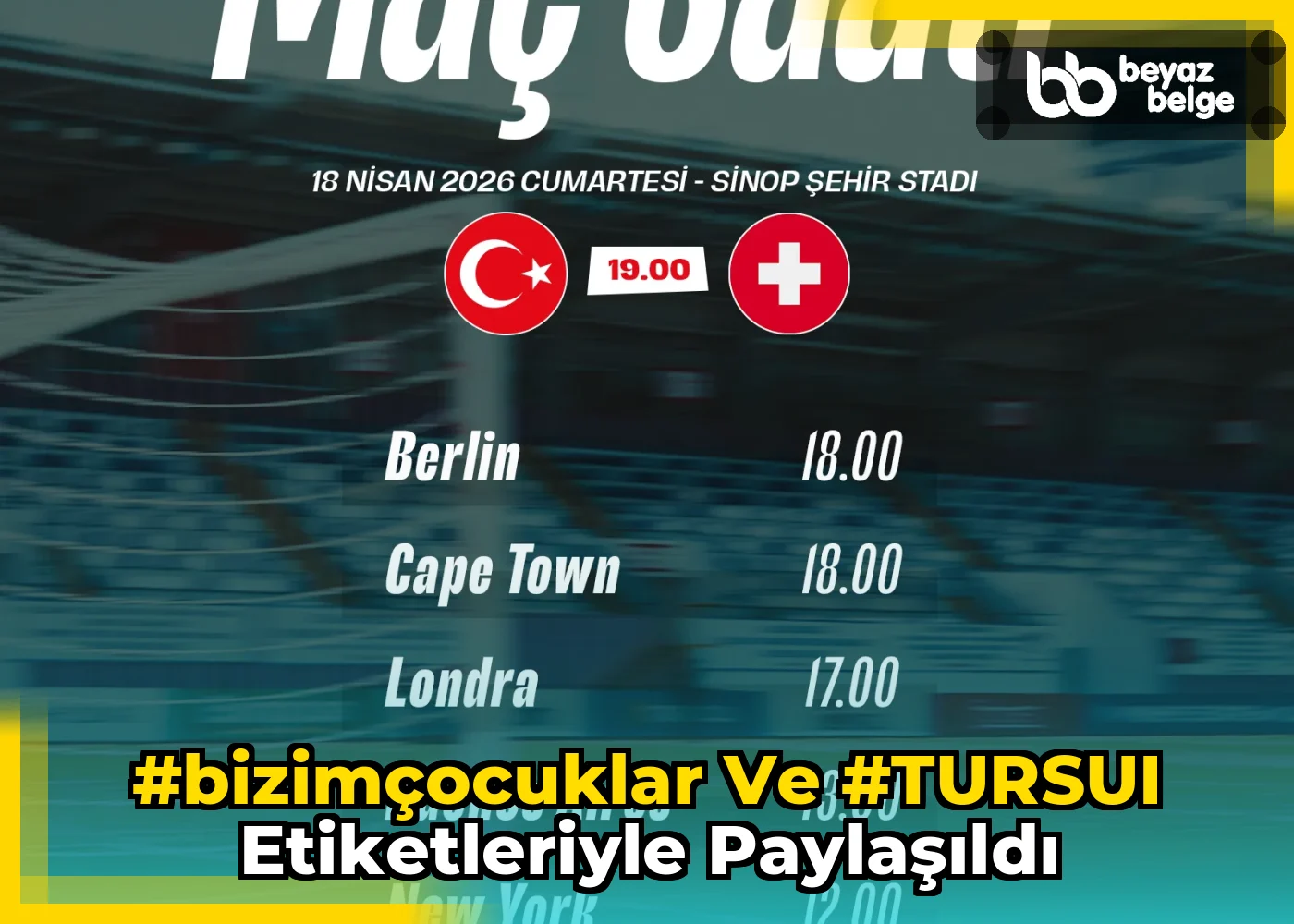 #BizimÇocuklar ve #TURSUI Etiketleriyle Paylaşıldı