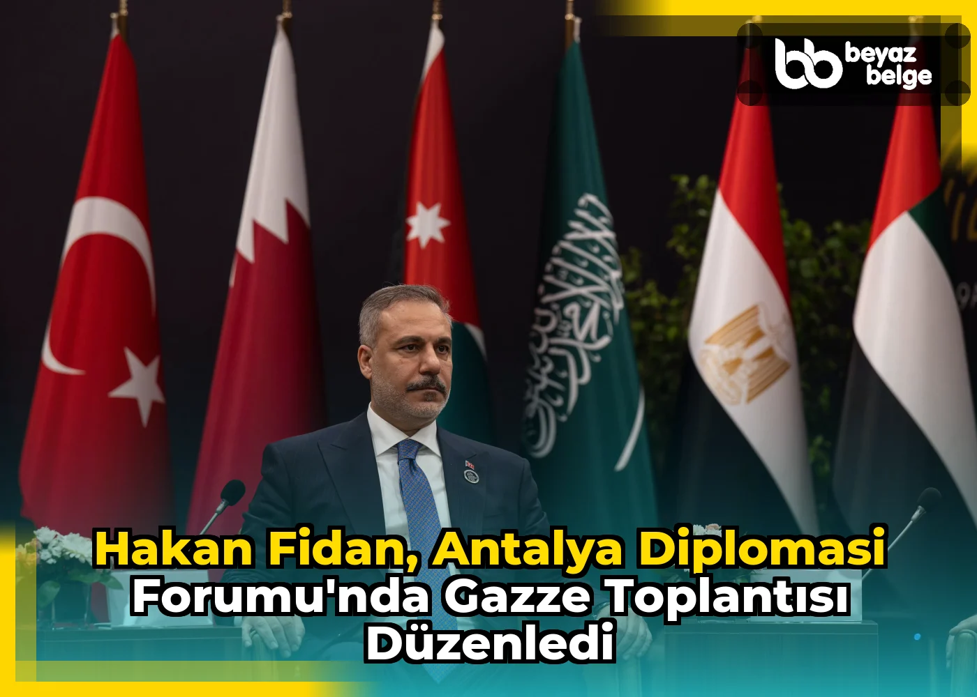 Hakan Fidan, Antalya Diplomasi Forumu'nda Gazze Toplantısı Düzenledi