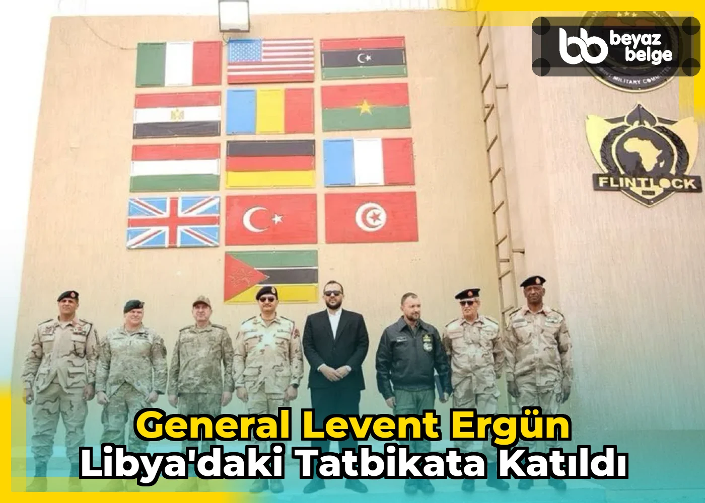 General Levent Ergün Libya'daki Tatbikata Katıldı