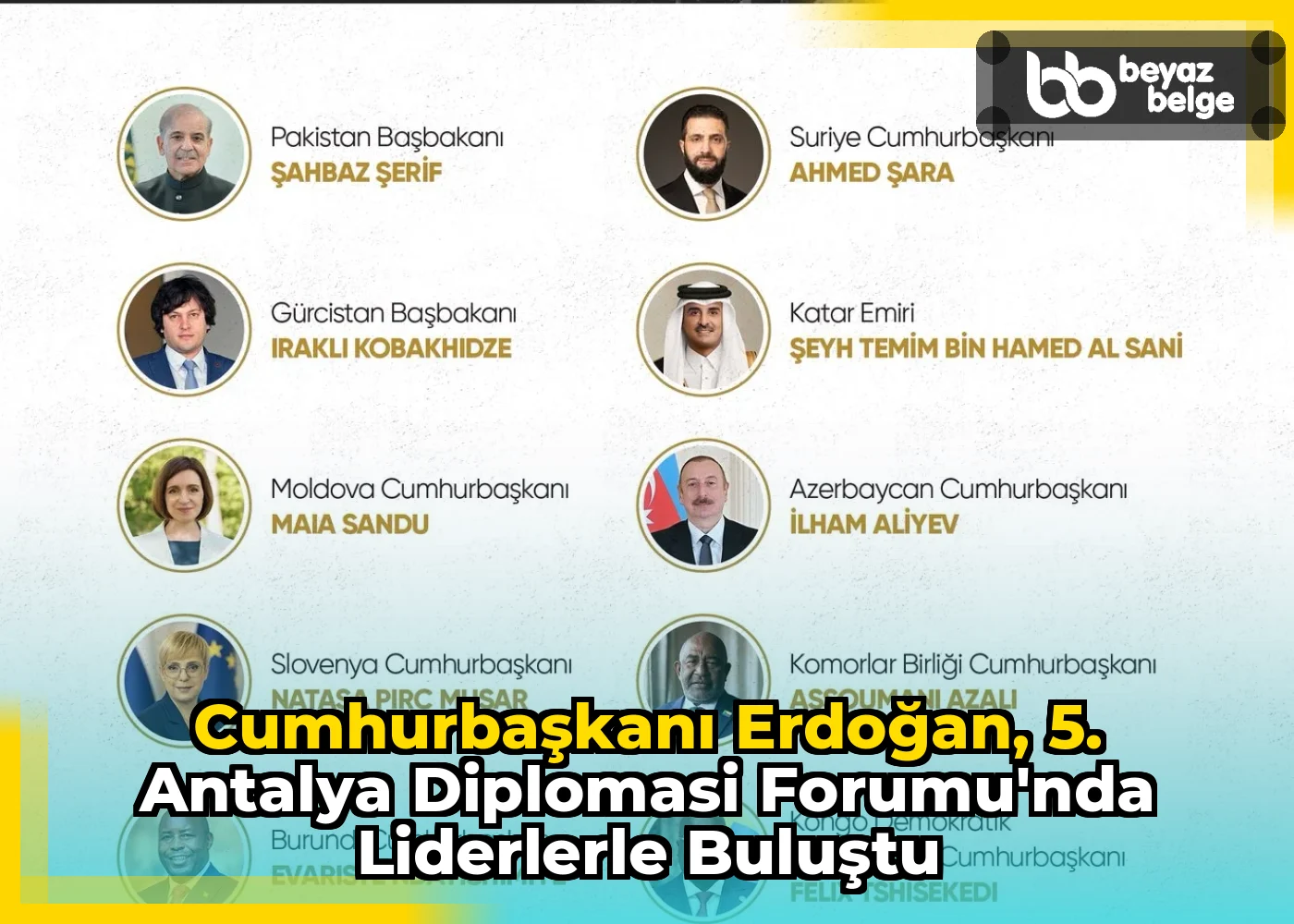 Cumhurbaşkanı Erdoğan, 5. Antalya Diplomasi Forumu'nda liderlerle buluştu