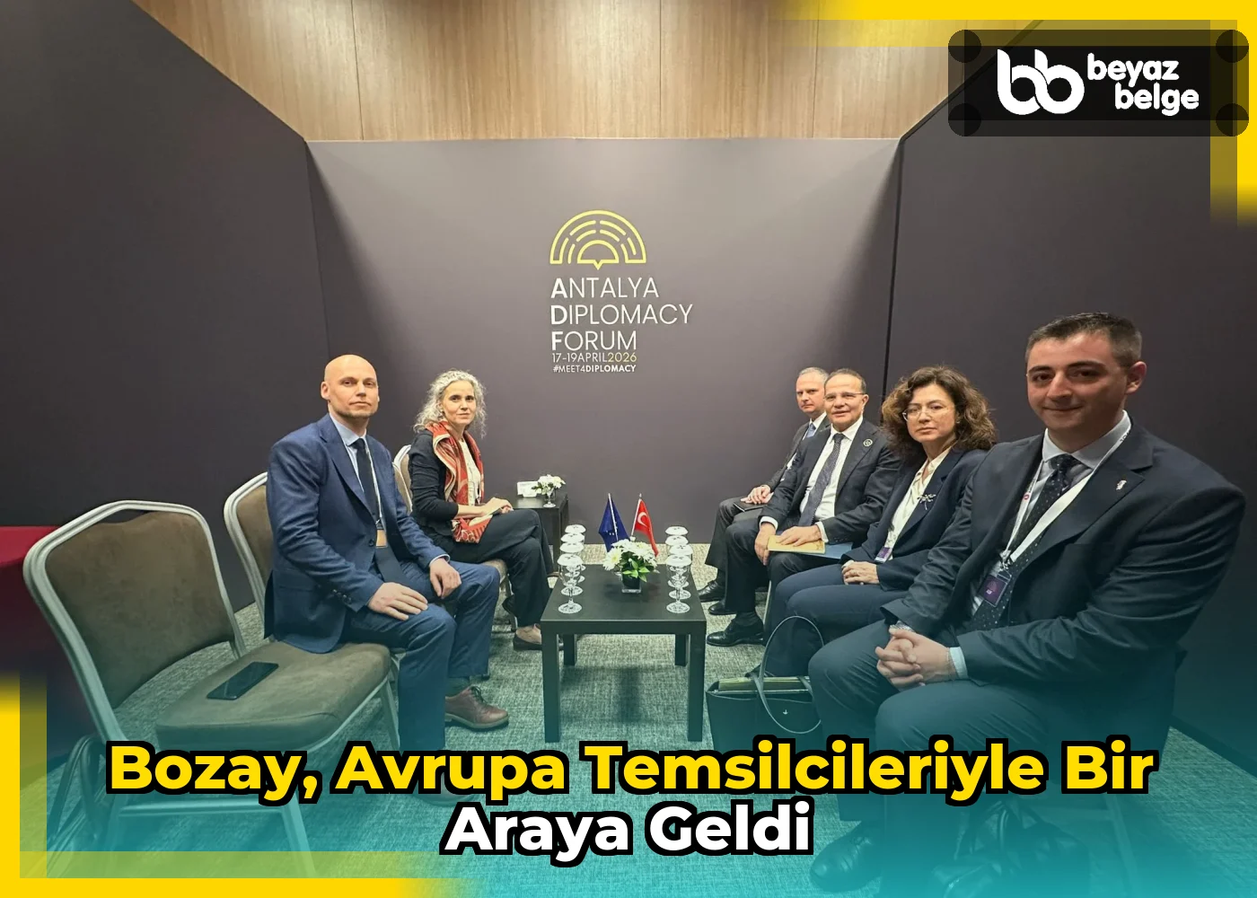 Bozay, Avrupa temsilcileriyle bir araya geldi