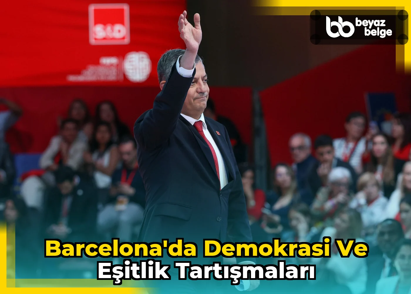 Barcelona'da Demokrasi ve Eşitlik Tartışmaları