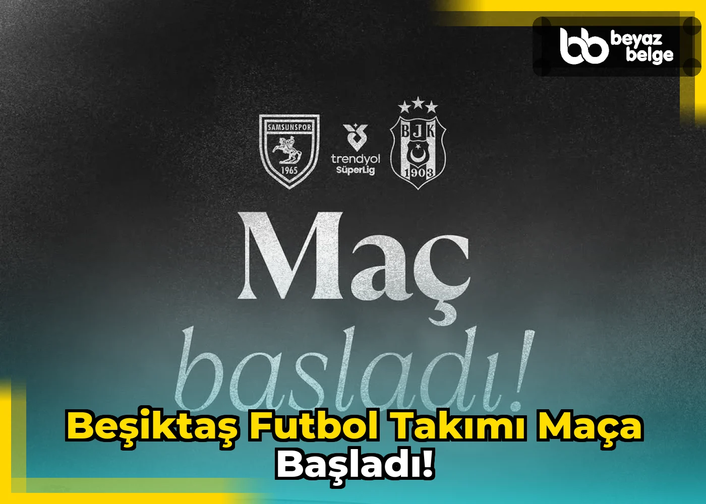 Beşiktaş Futbol Takımı Maça Başladı!