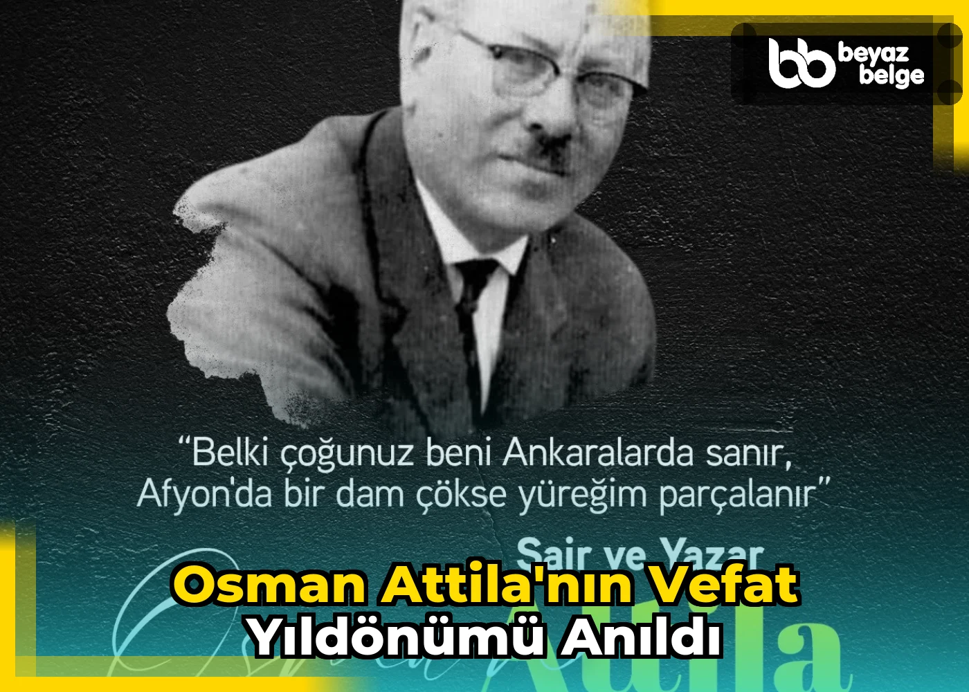 Osman Attila'nın vefat yıldönümü anıldı