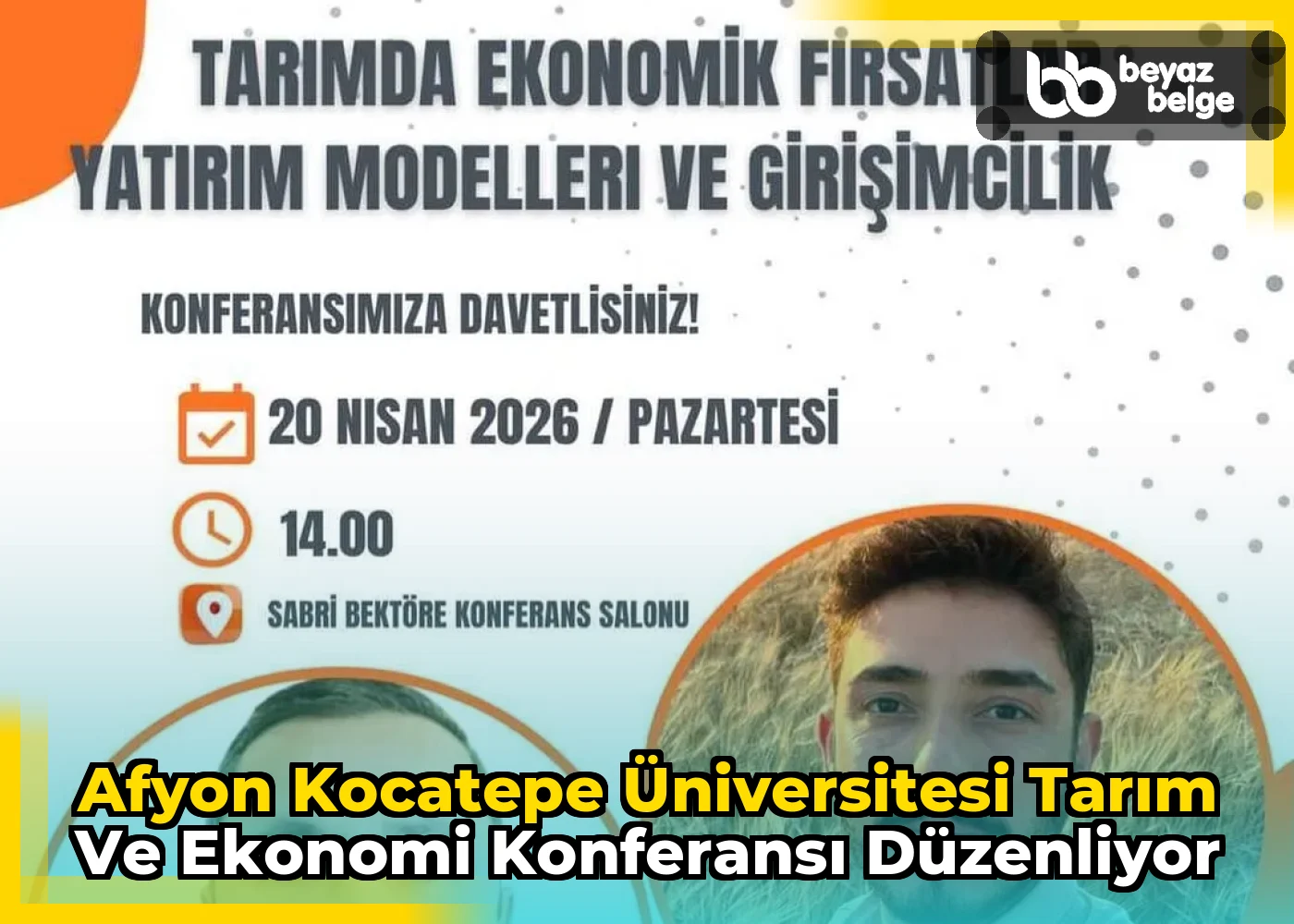 Afyon Kocatepe Üniversitesi Tarım ve Ekonomi Konferansı Düzenliyor