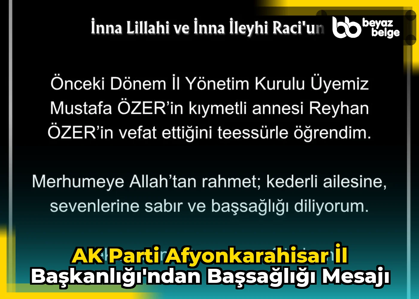 AK Parti Afyonkarahisar İl Başkanlığı'ndan Başsağlığı Mesajı
