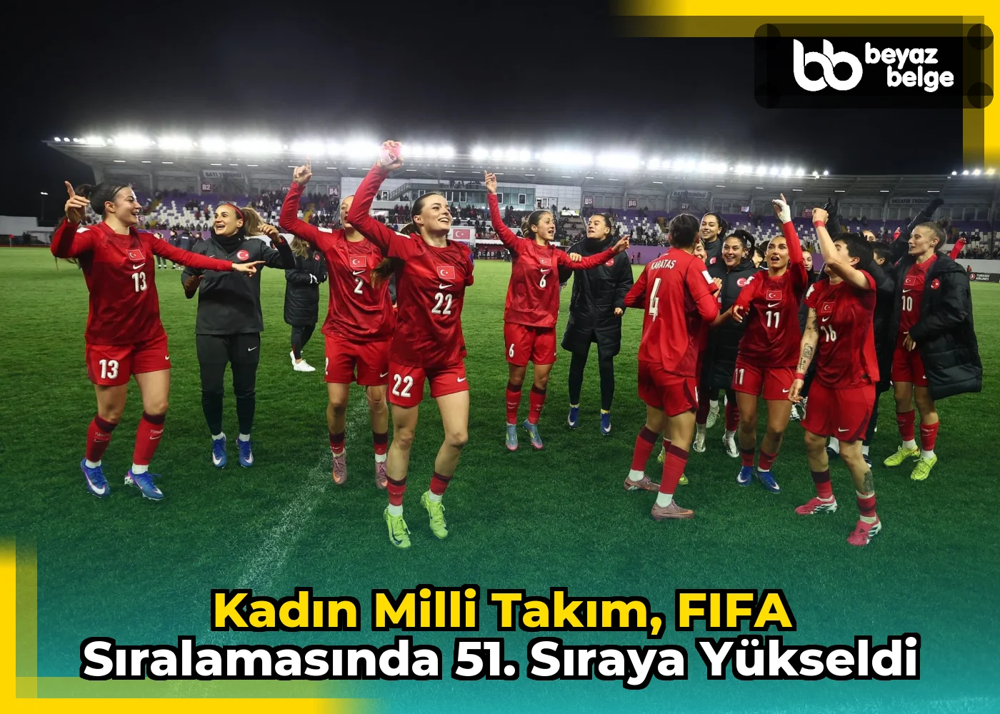 Kadın Milli Takım, FIFA sıralamasında 51. sıraya yükseldi