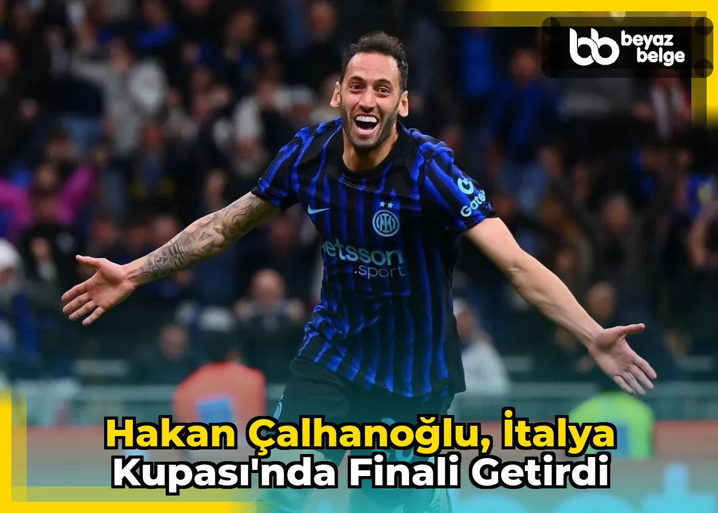 Hakan Çalhanoğlu, İtalya Kupası'nda finali getirdi