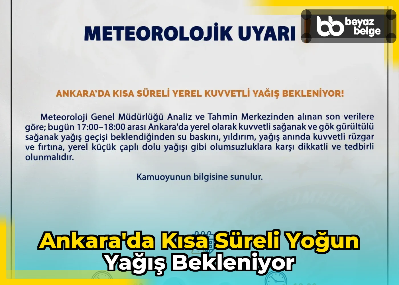 Ankara'da Kısa Süreli Yoğun Yağış Bekleniyor