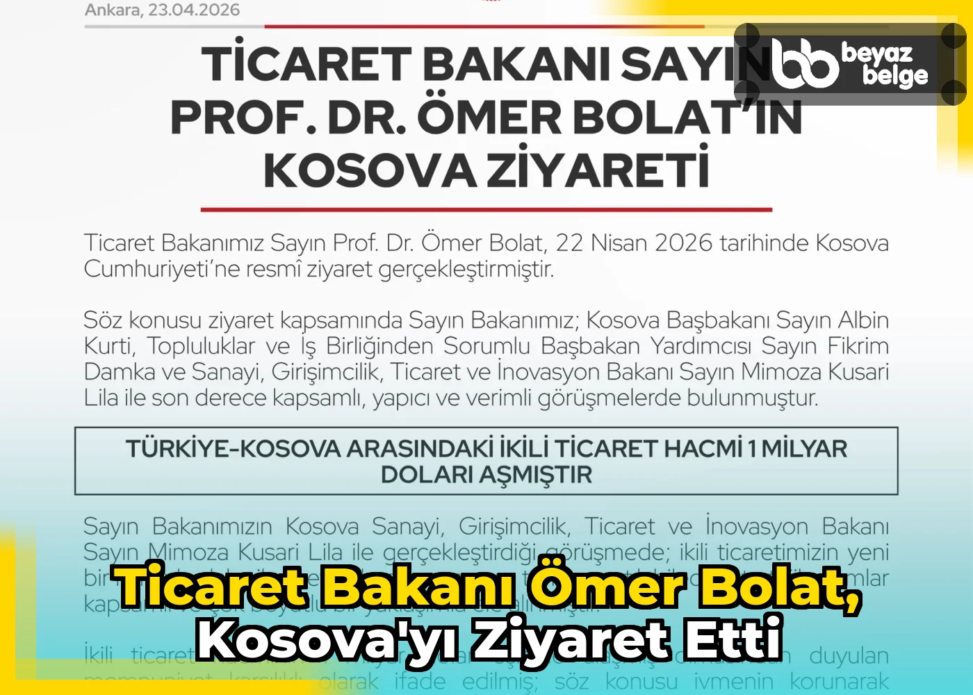 Ticaret Bakanı Ömer Bolat, Kosova'yı Ziyaret Etti